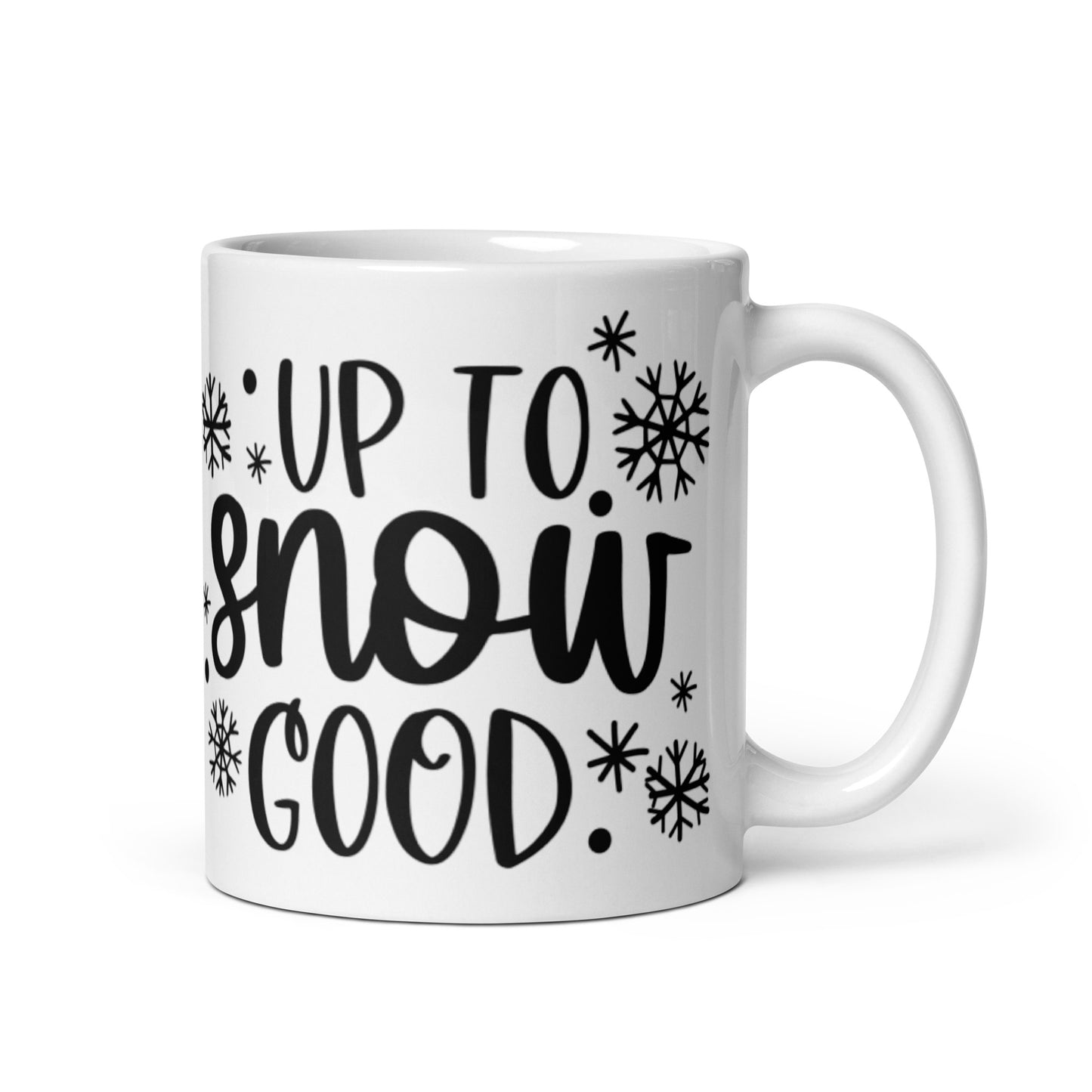 UP TO SNOW GOOD White glossy mug