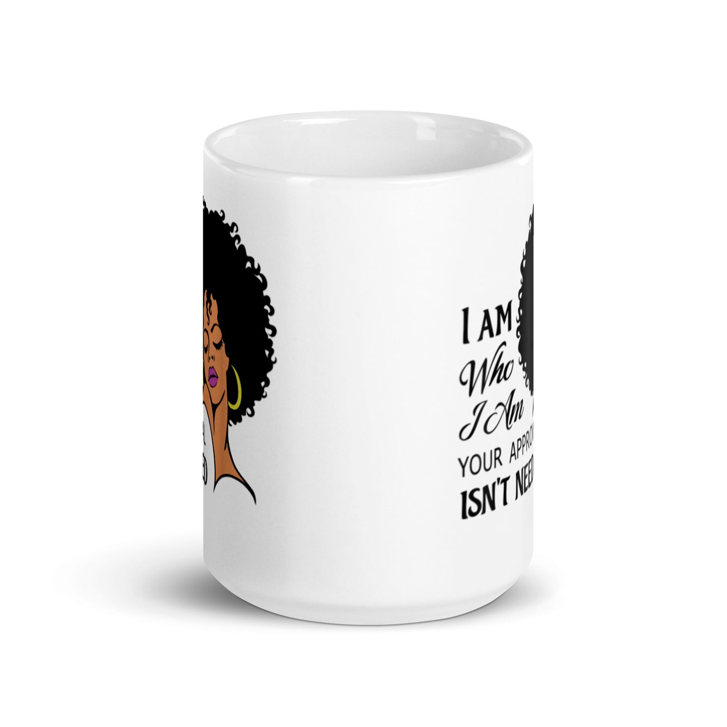 I Am Who I Am White glossy mug