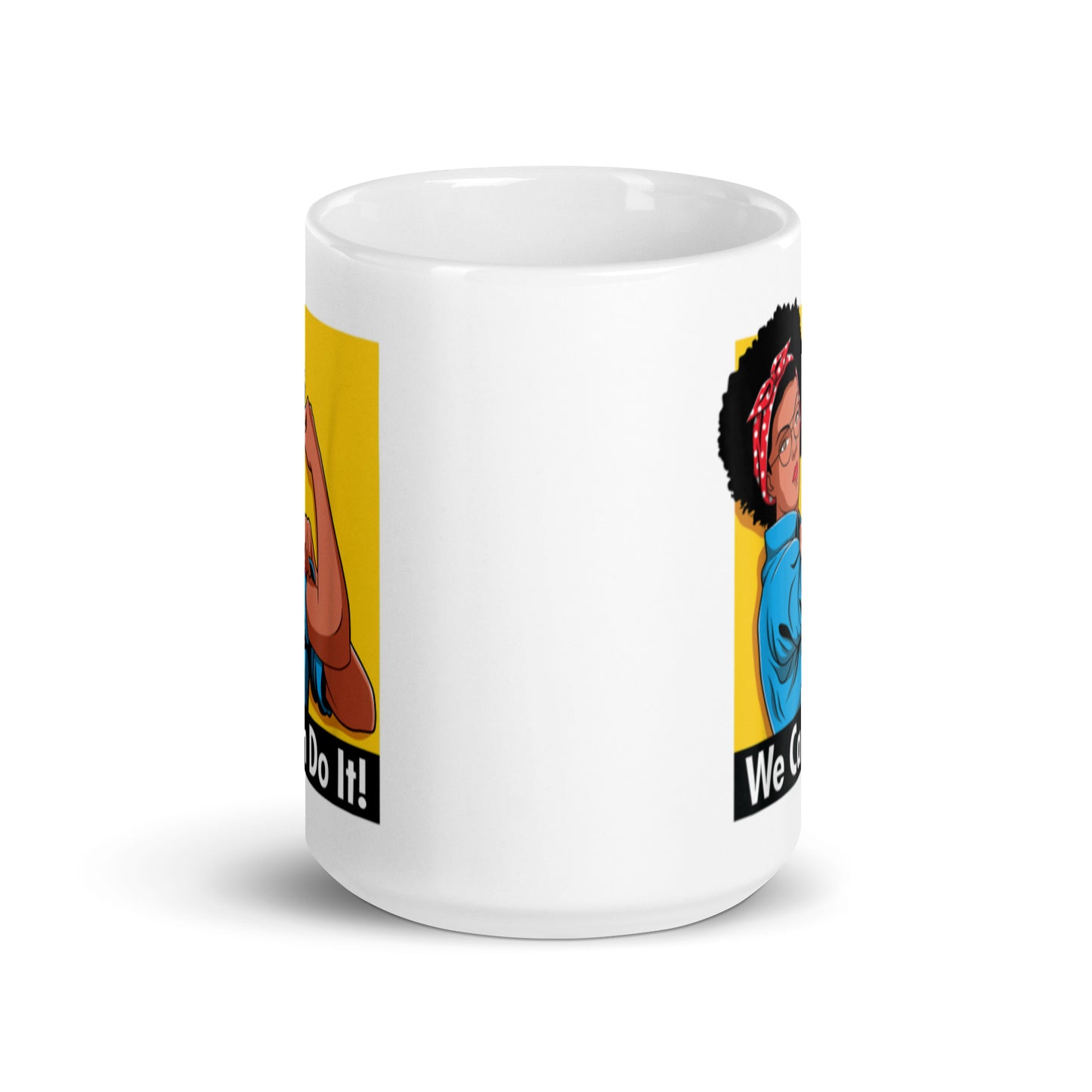 We Can Do It White glossy mug