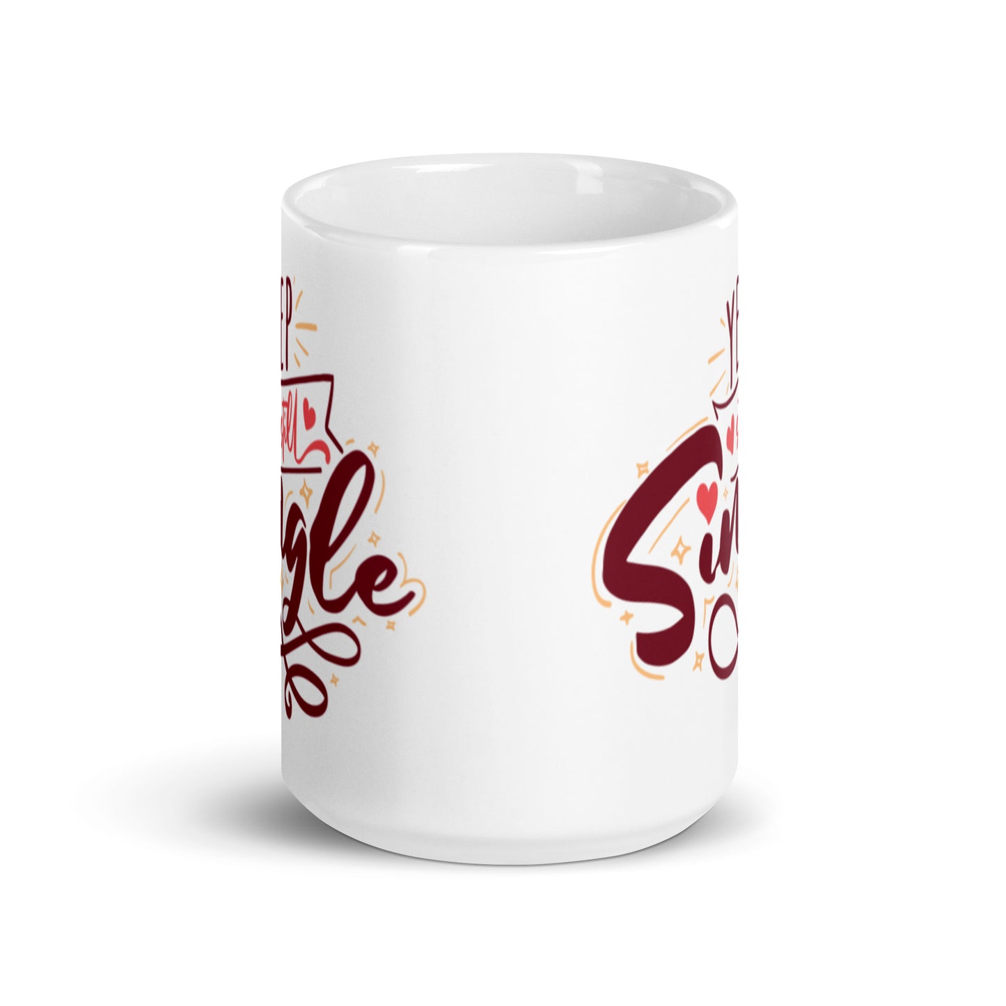 Yep Still Single White glossy mug