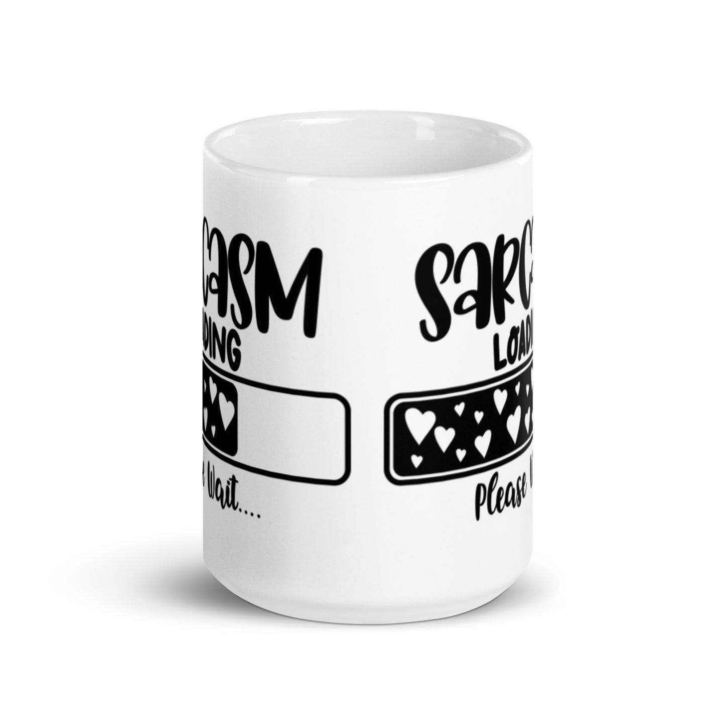 Sarcasm Loading Please Wait White glossy mug