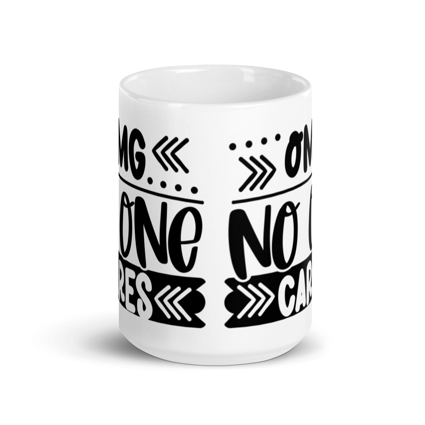 OMG No One Cares White glossy mug