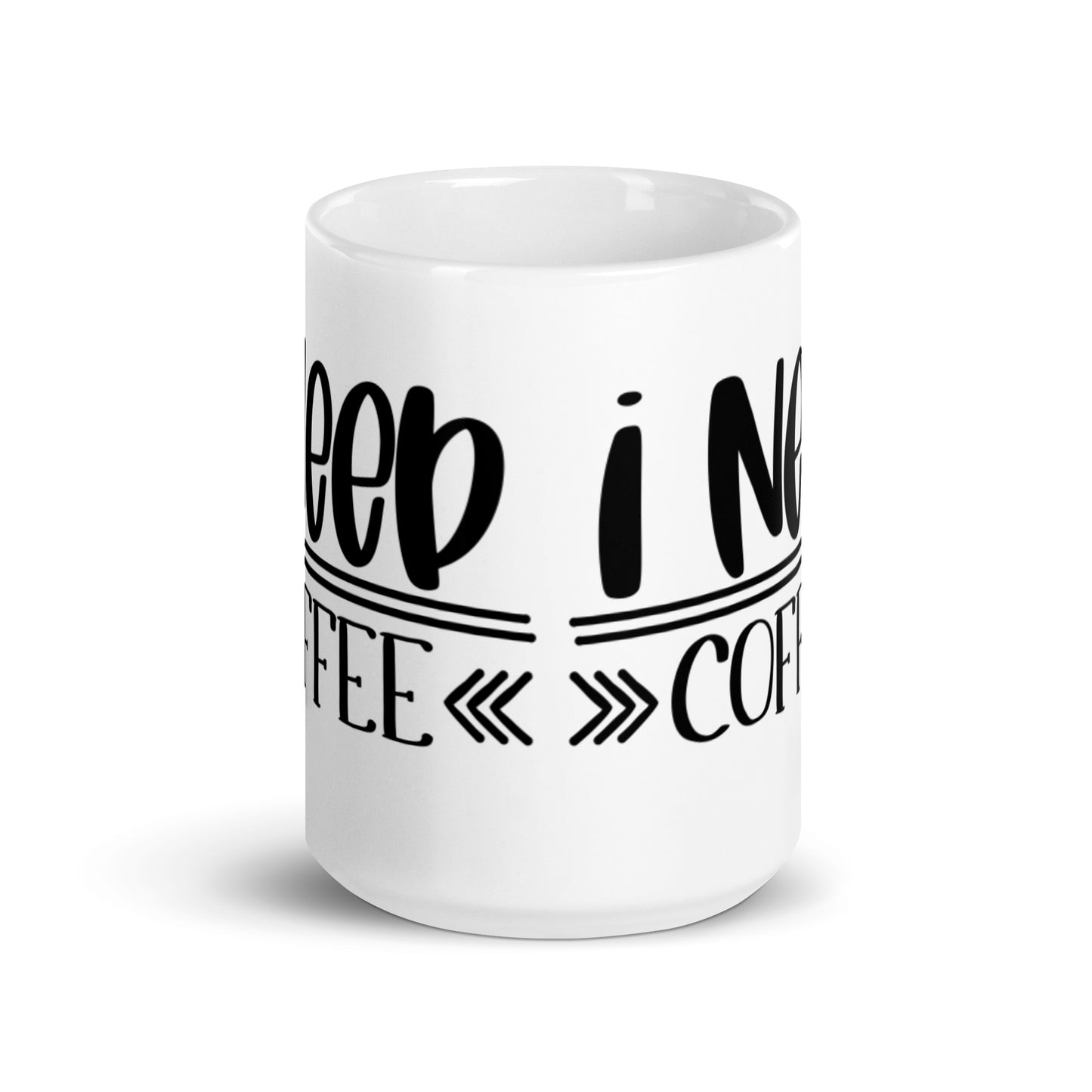 I Need Coffee White glossy mug