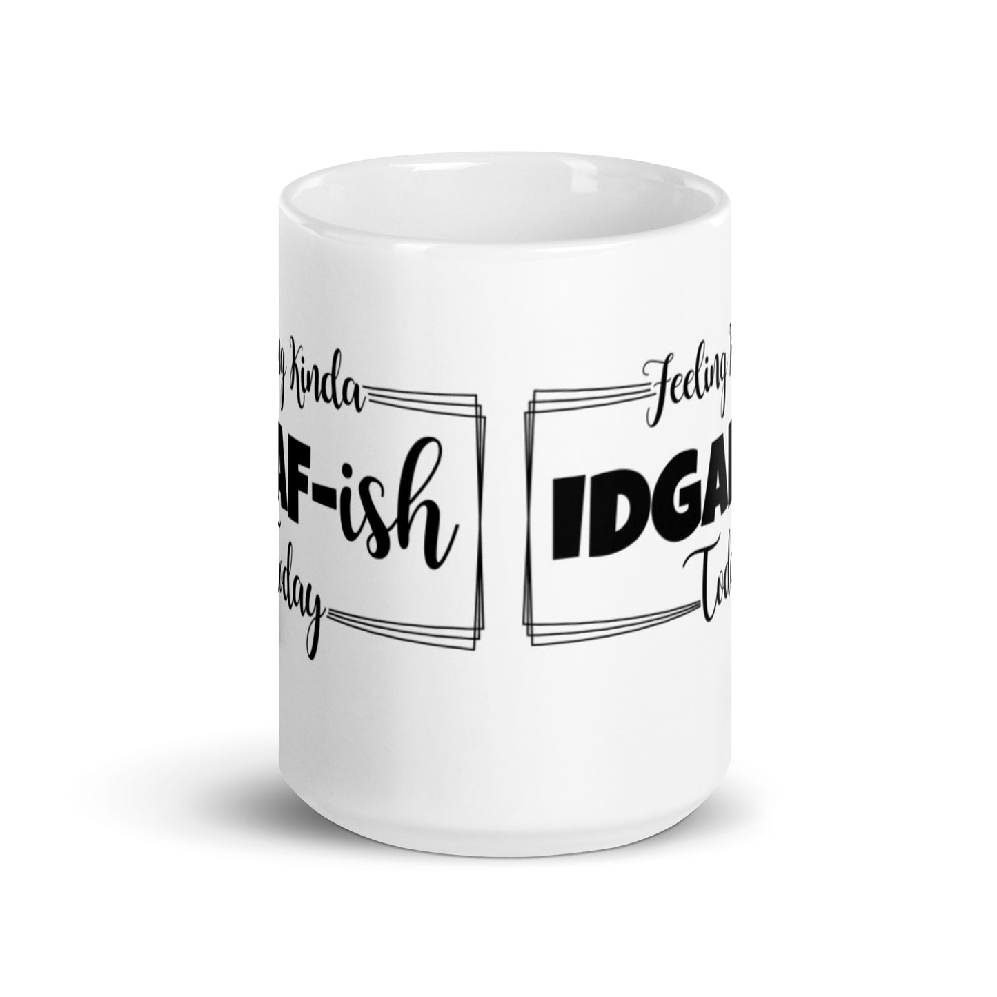 Feeling Kinda White glossy mug