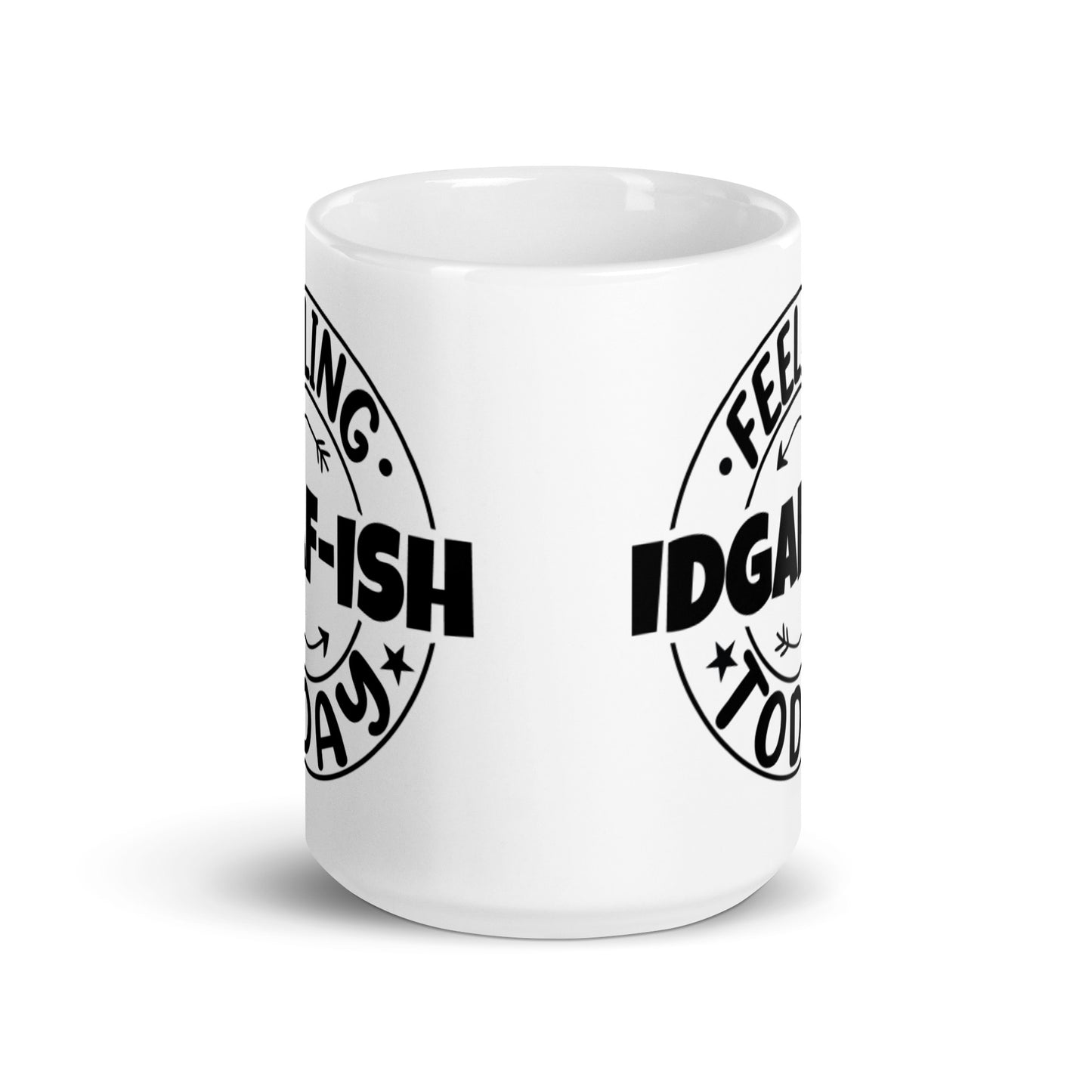 Feeling IDGAFish White glossy mug