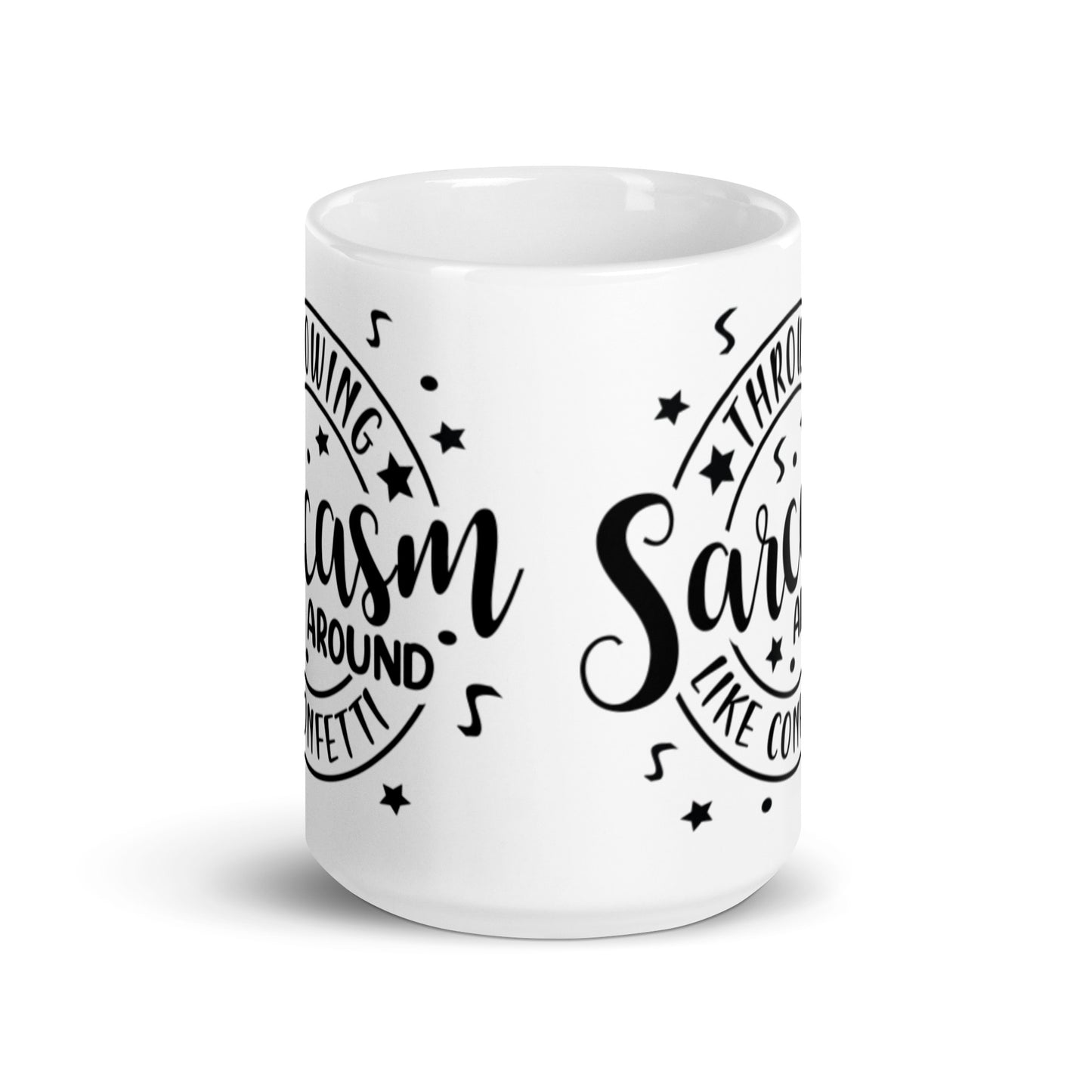 Sarcasm Like Confetti White glossy mug