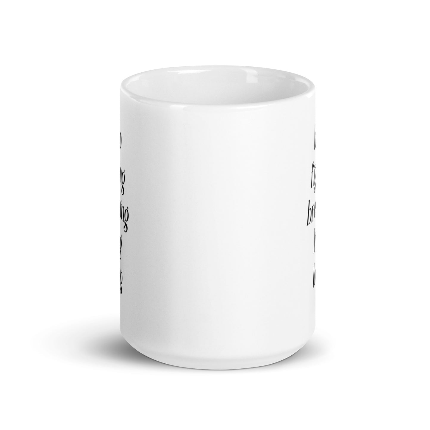 Keep On White glossy mug