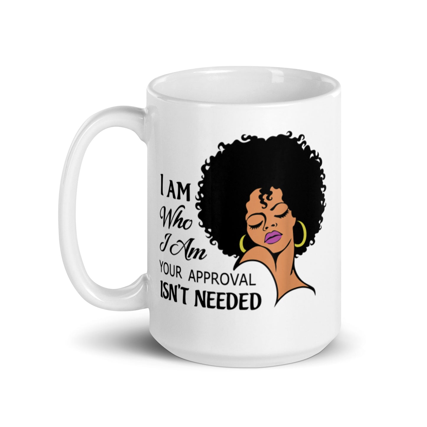 I Am Who I Am White glossy mug