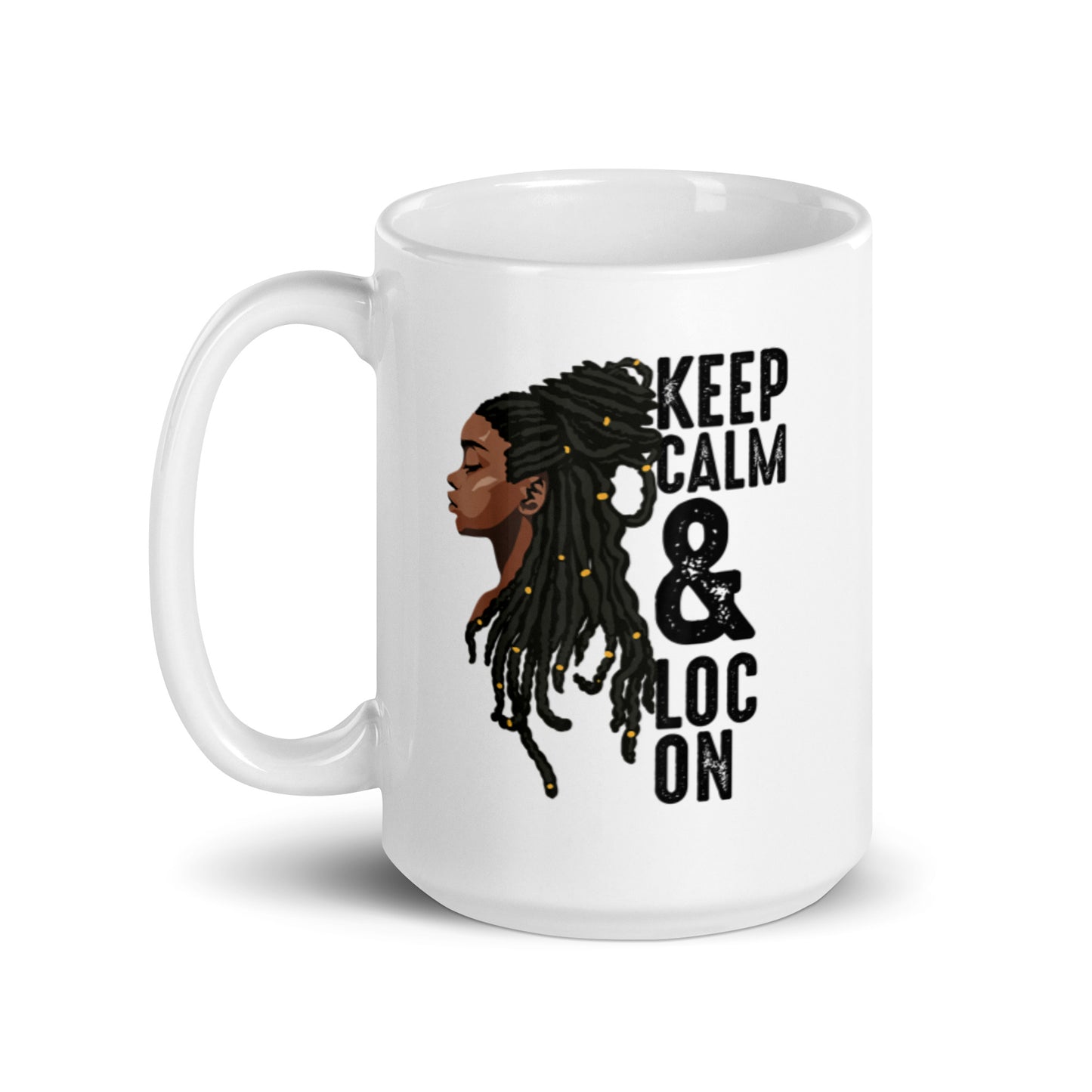 Keep Calm & Loc On White glossy mug