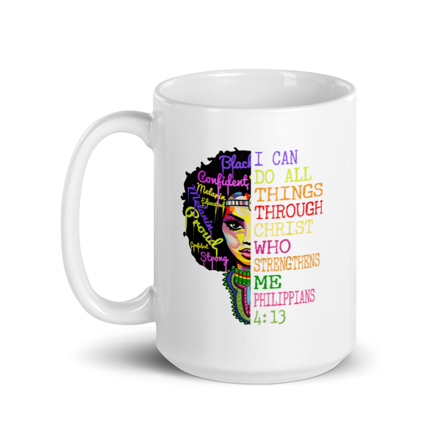I Can Do All Things Through Christ White glossy mug