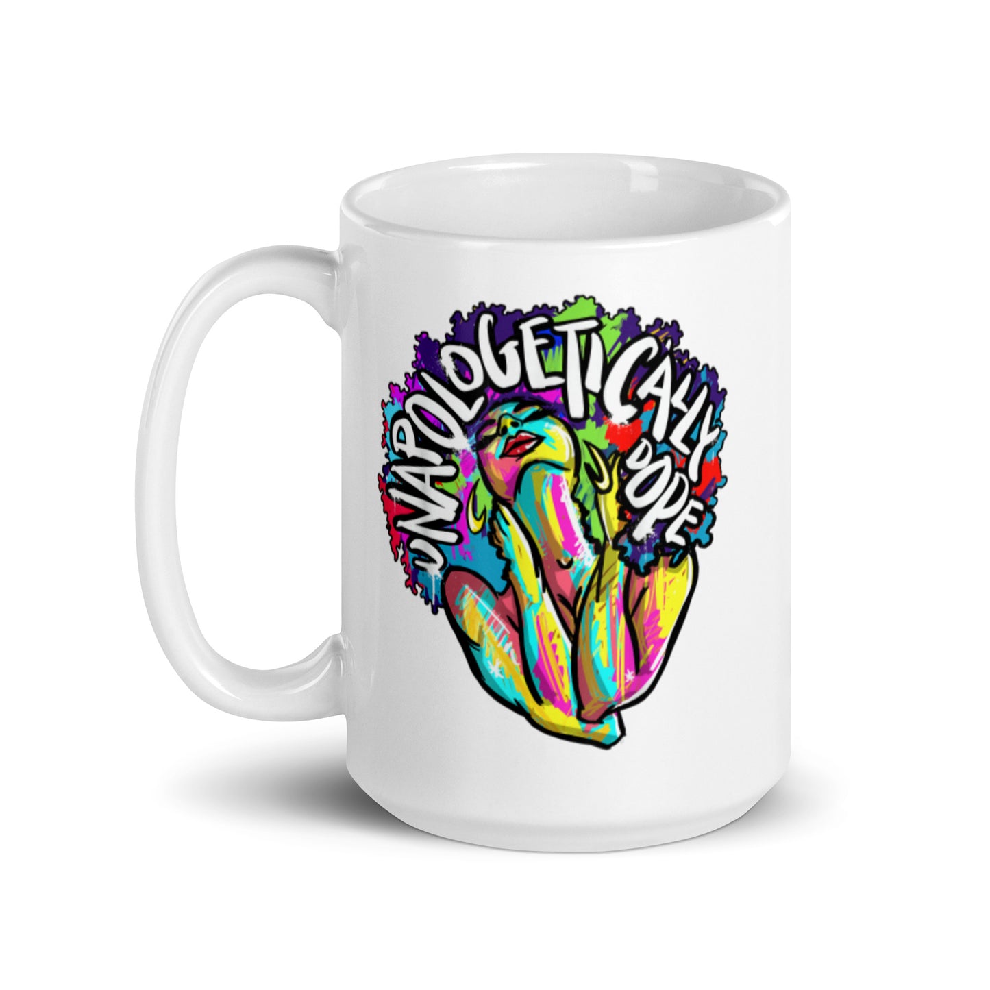 Unopologetically Dope White glossy mug