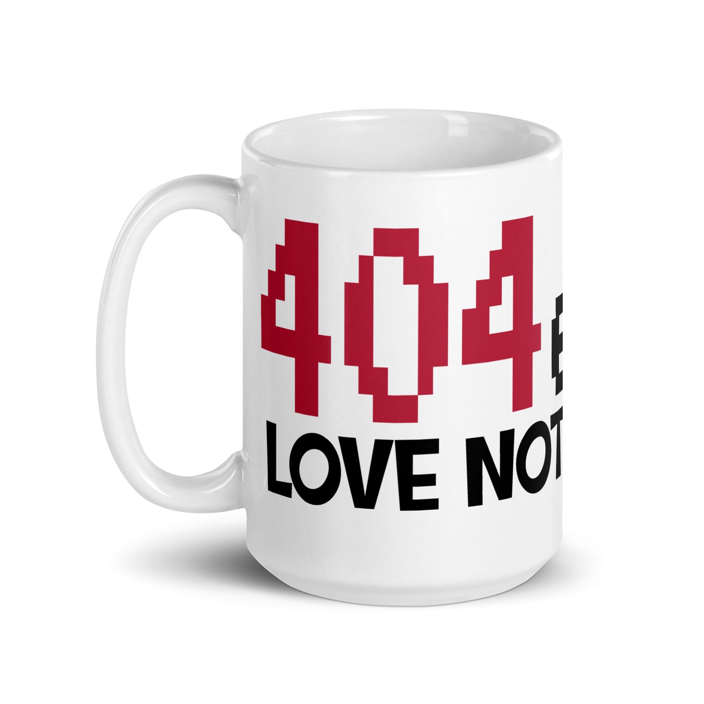 404 Error Love Not Found White glossy mug