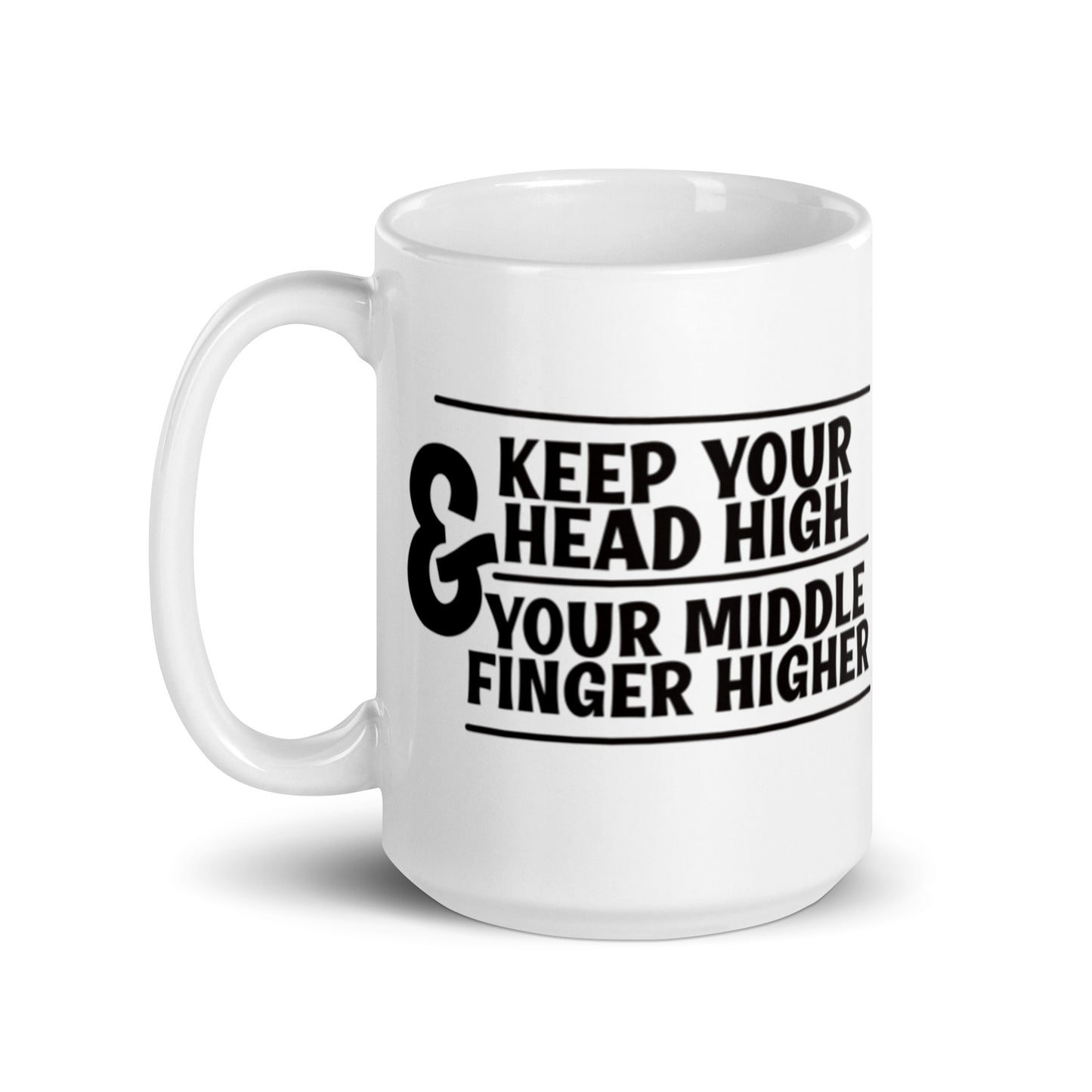 Keep Your Head High White glossy mug