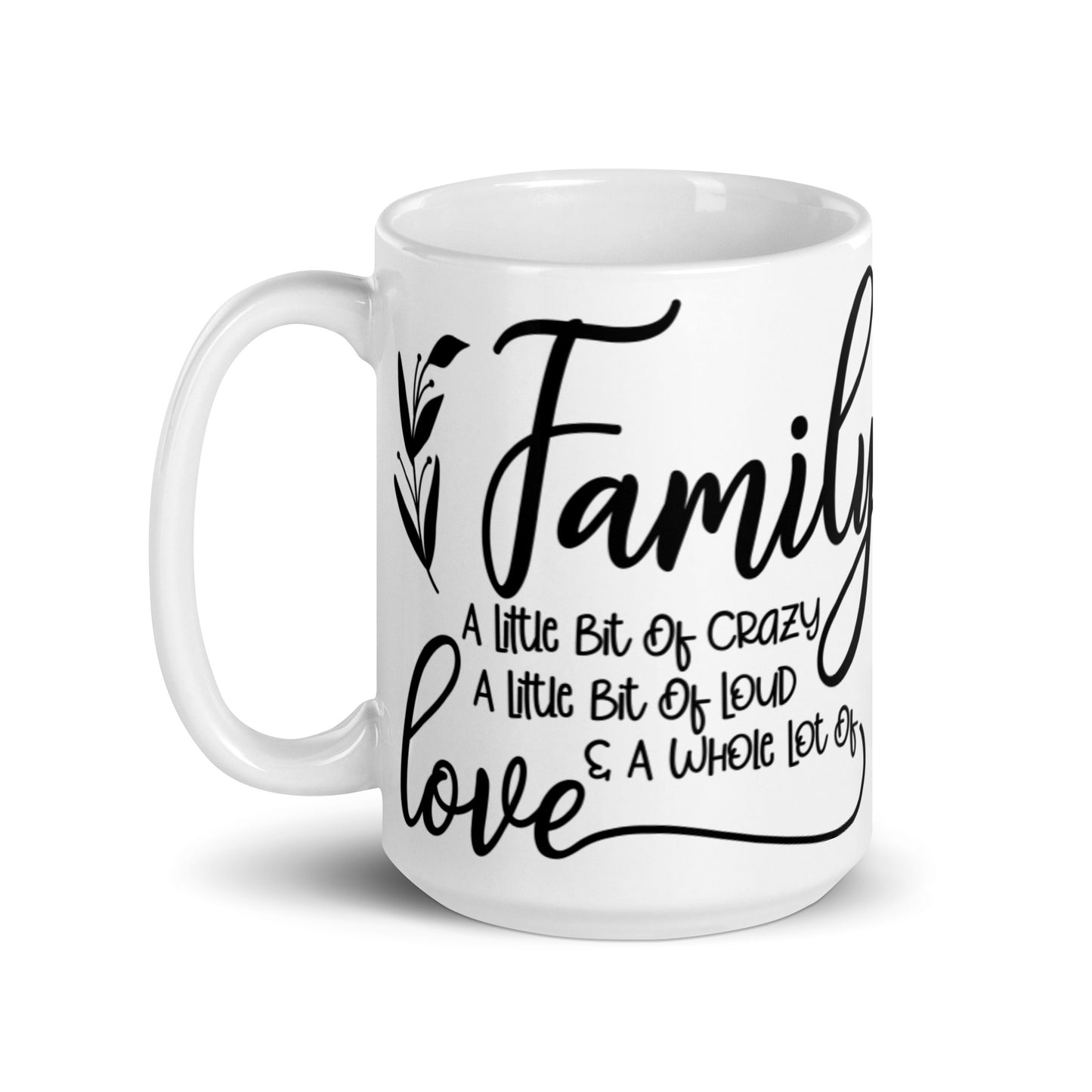 Family A Little Bit Of Crazy Mug
