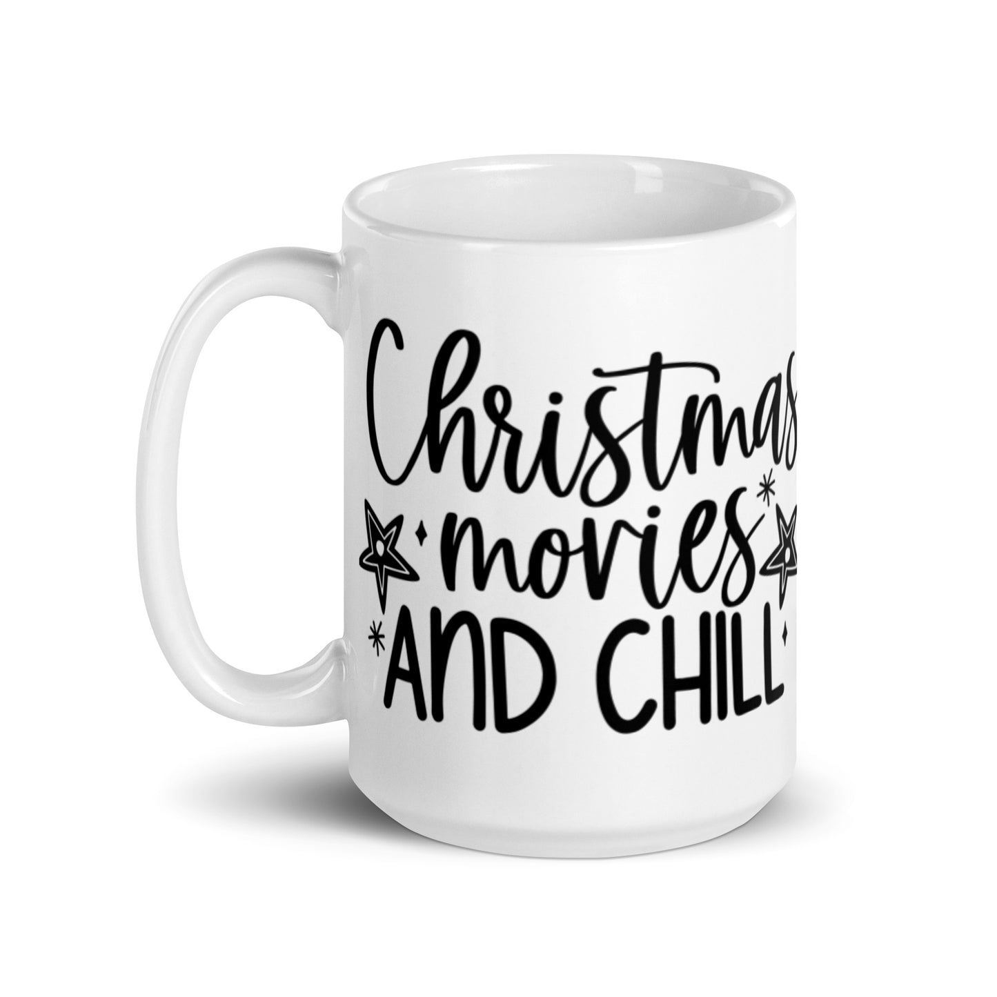 CHRISTMAS MOVIES AND CHILL White glossy mug