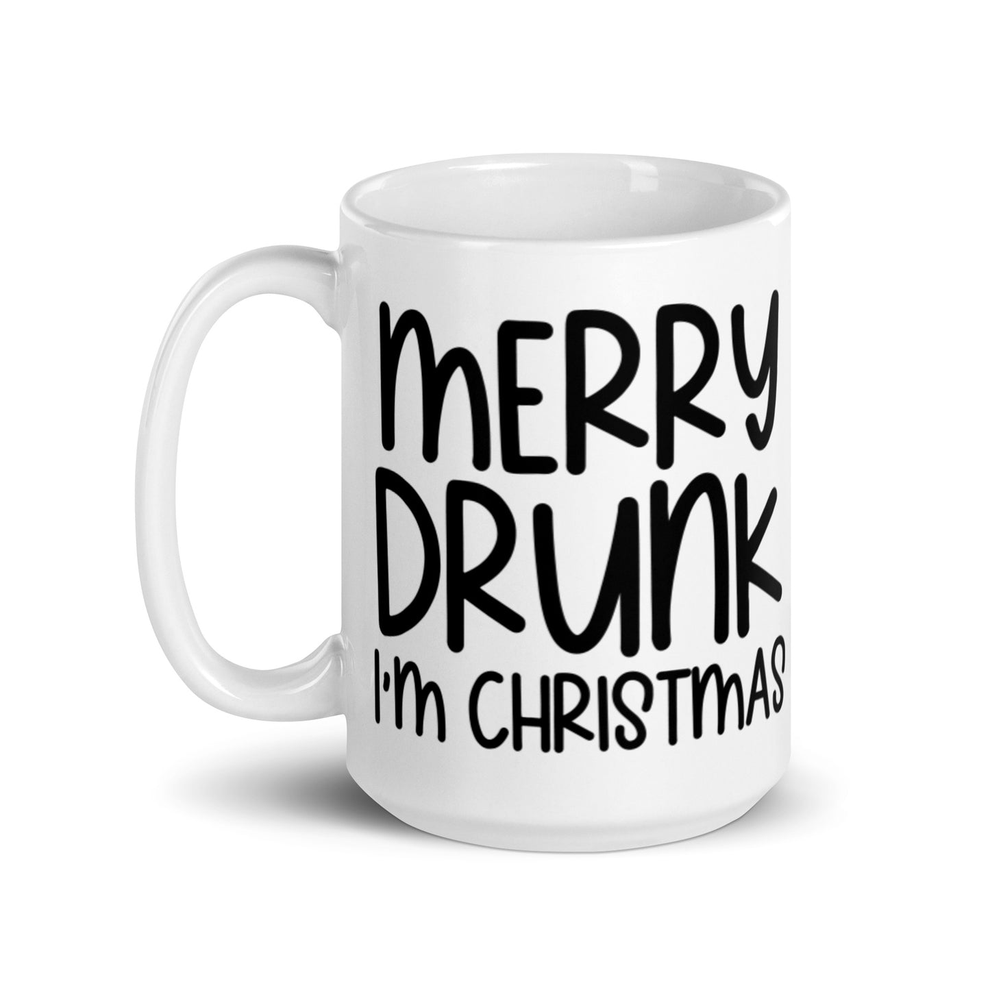 MERRY DRUNK I’M CHRISTMAS White glossy mug
