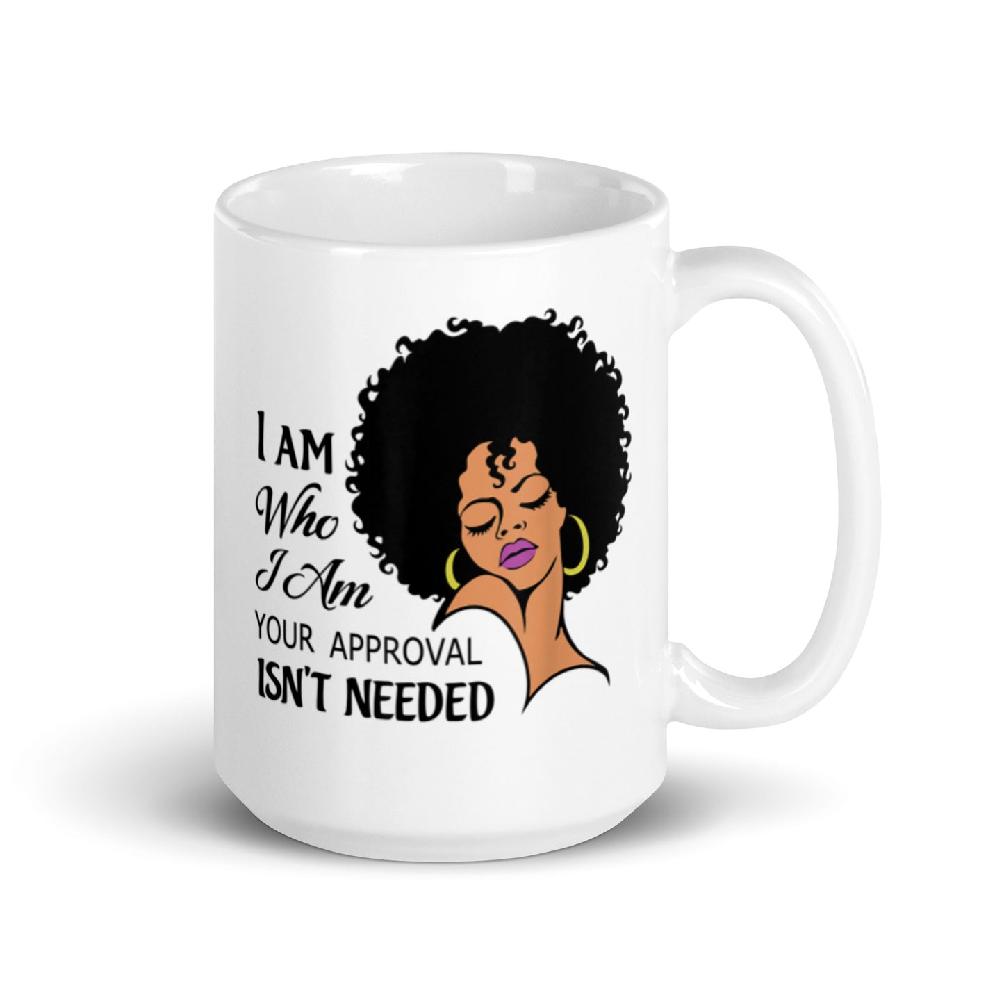 I Am Who I Am White glossy mug