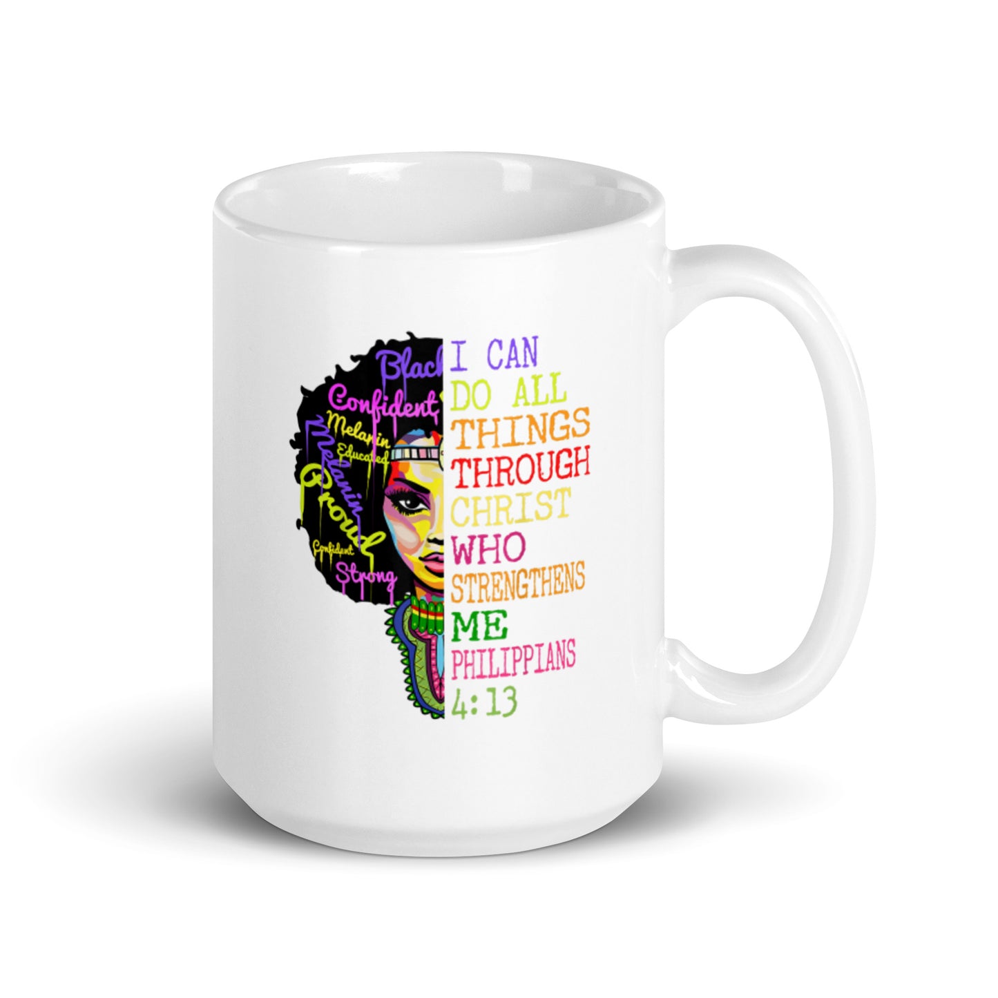 I Can Do All Things Through Christ White glossy mug