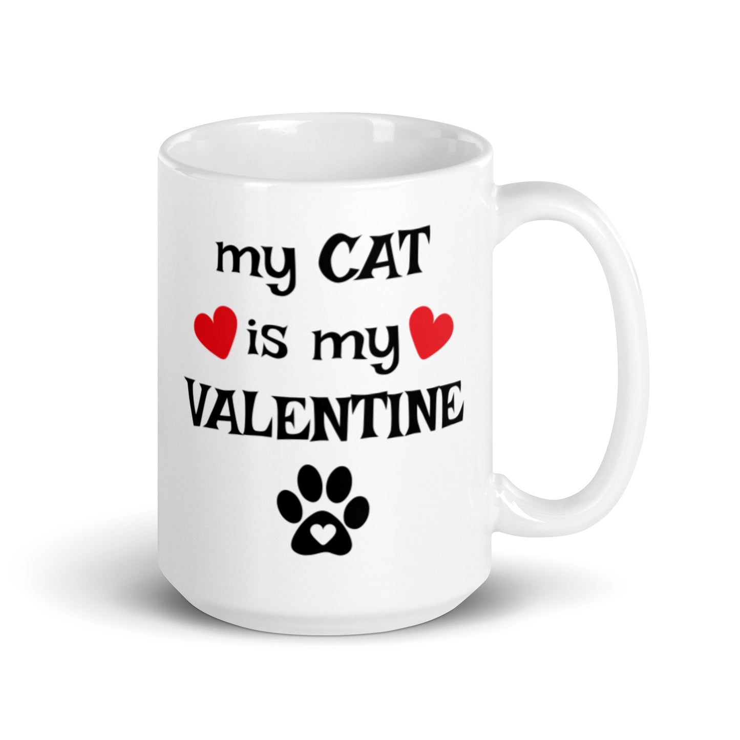 My Cat is My Valentine White glossy mug