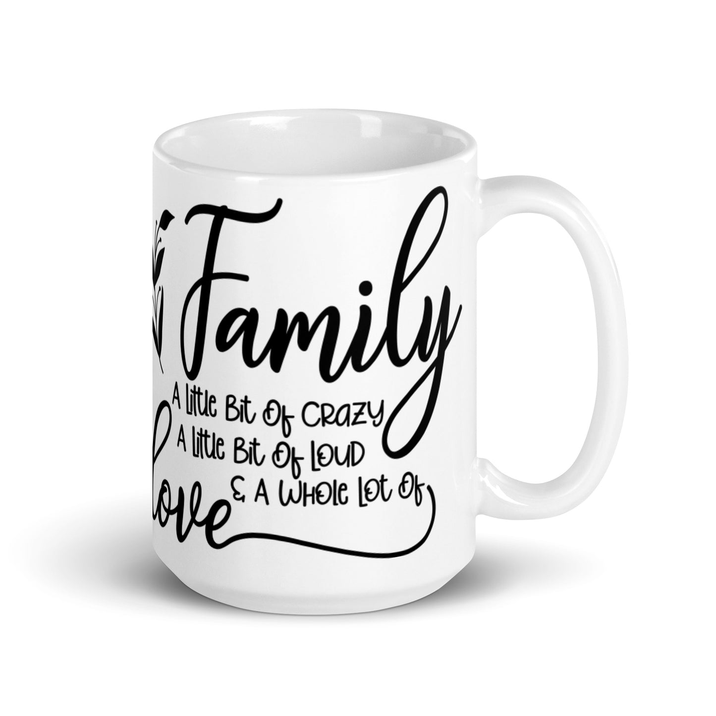 Family A Little Bit Of Crazy Mug