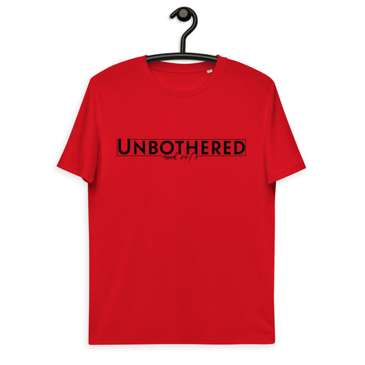 Unbothered 24/7 Unisex organic cotton t-shirt