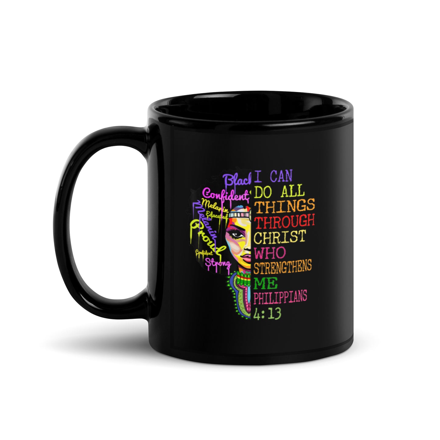 I Can Do All Things Through Christ Black Glossy Mug