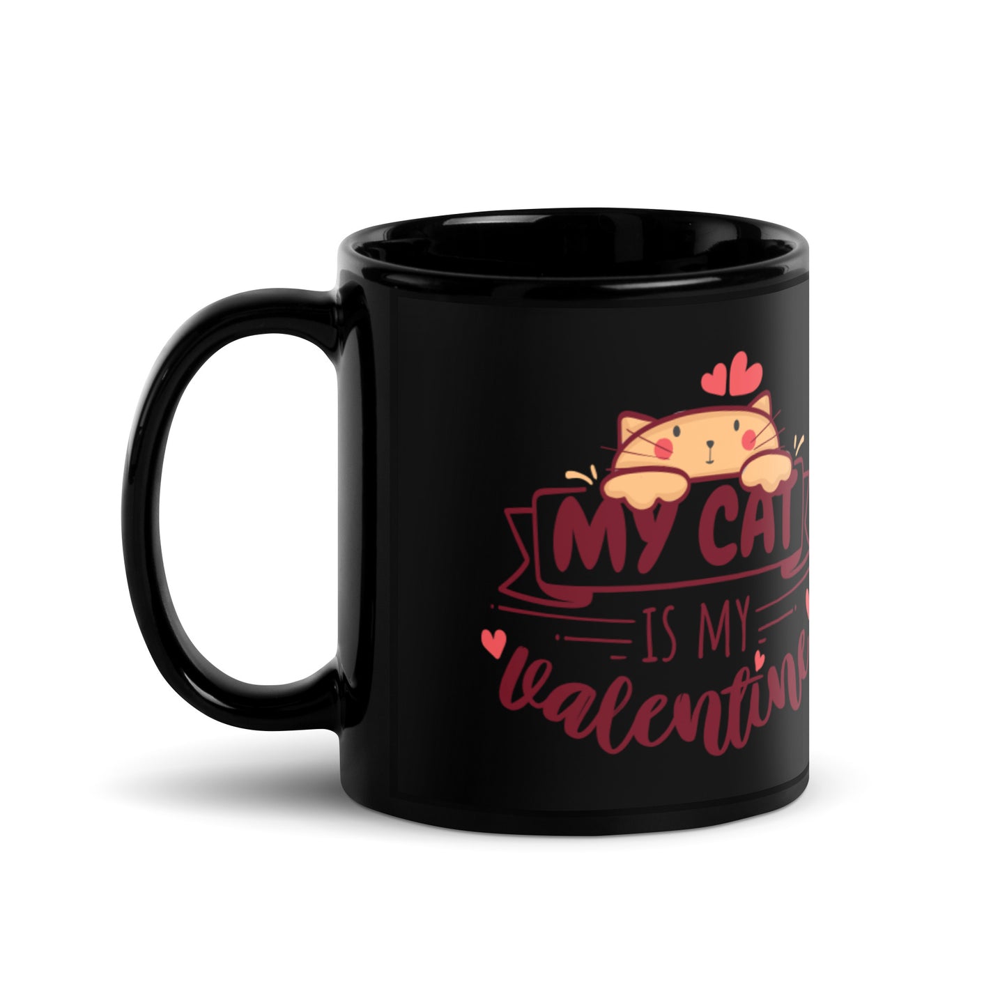 My Cat Is My Valentine Black Glossy Mug