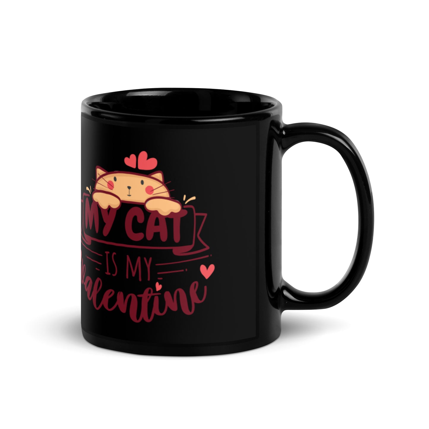My Cat Is My Valentine Black Glossy Mug