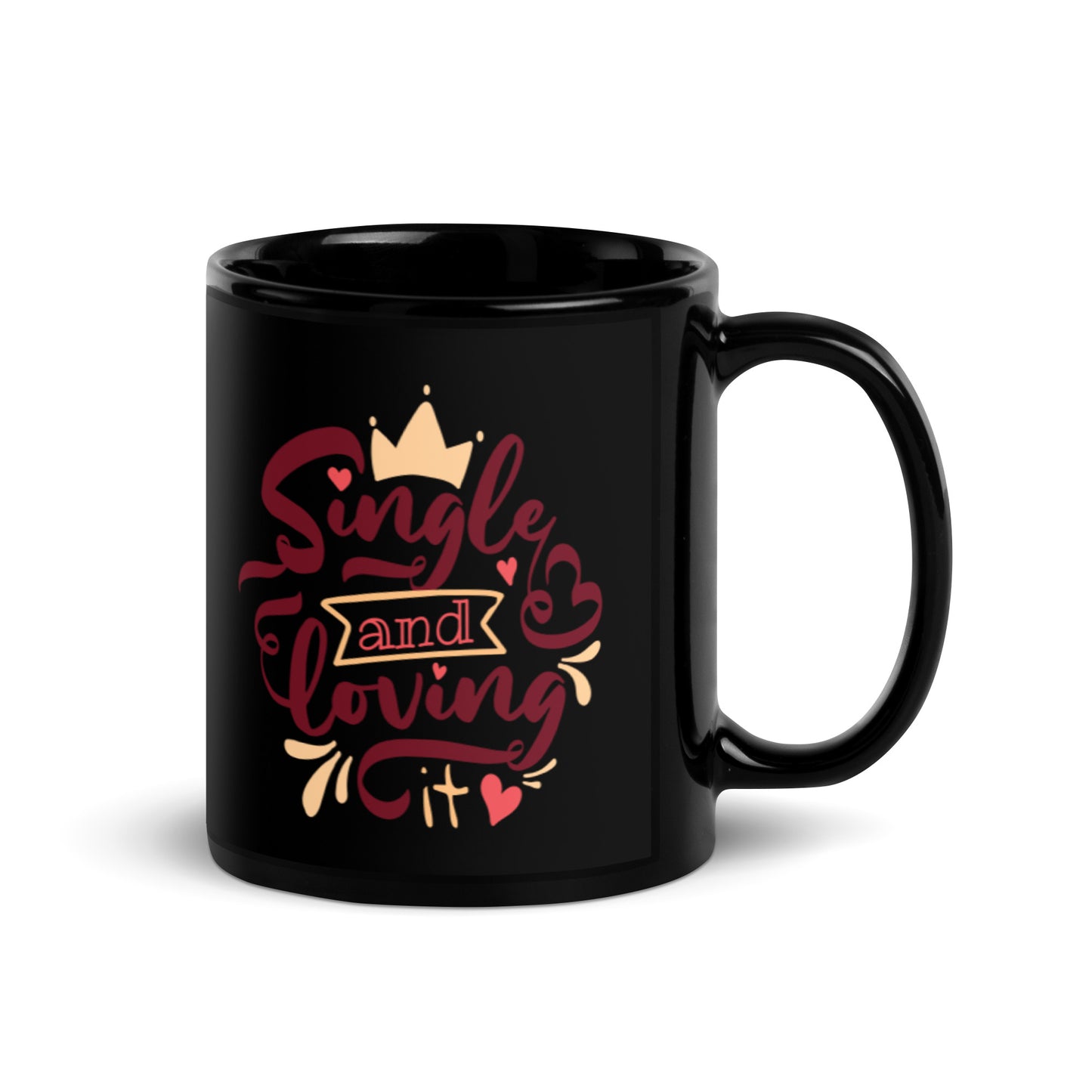 Single & Loving It Black Glossy Mug