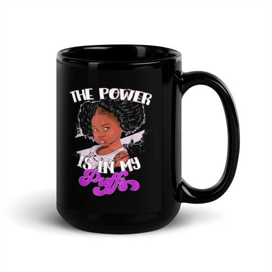 The Power Is In My Puffs Black Glossy Mug