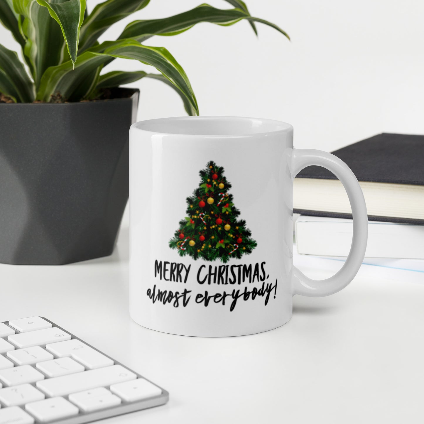 Merry Christmas Almost Everybody White glossy mug Ceramic White Glossy Coffee Mug