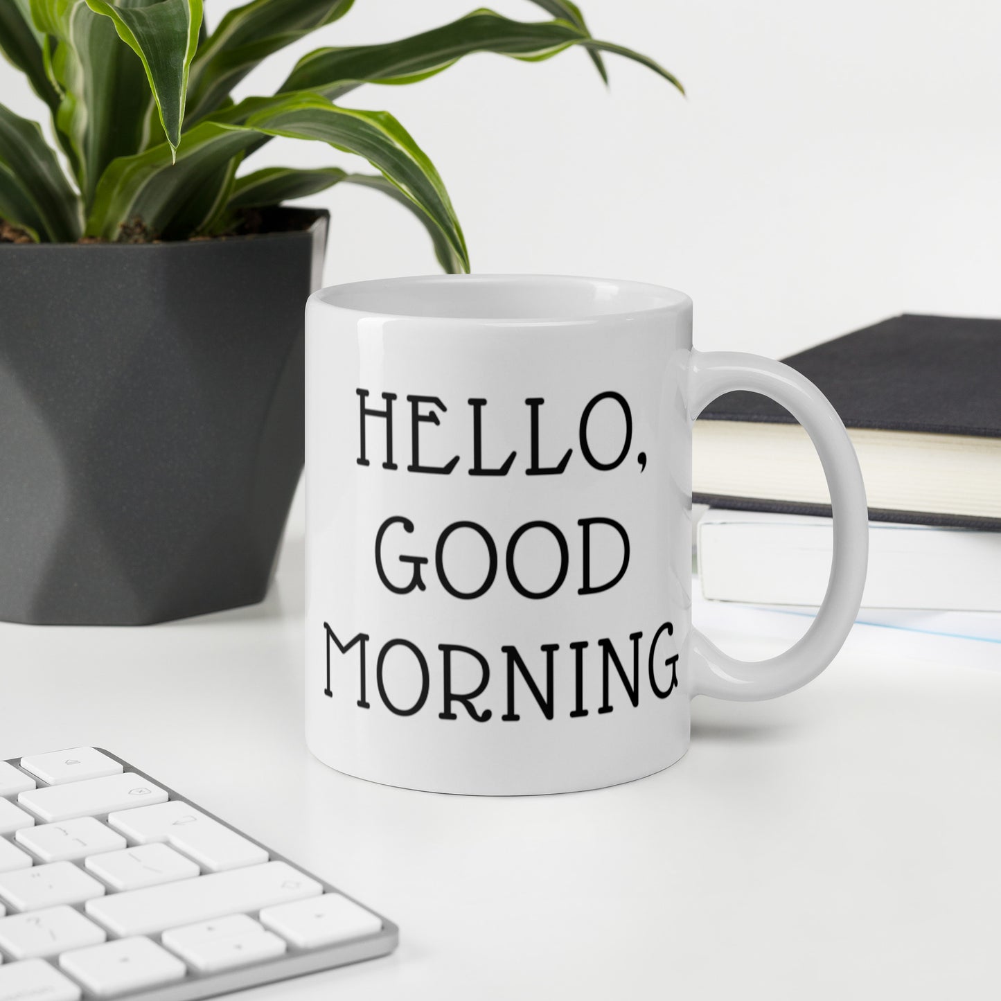 Hello, Good Morning White glossy mug Ceramic White Glossy Coffee Mug