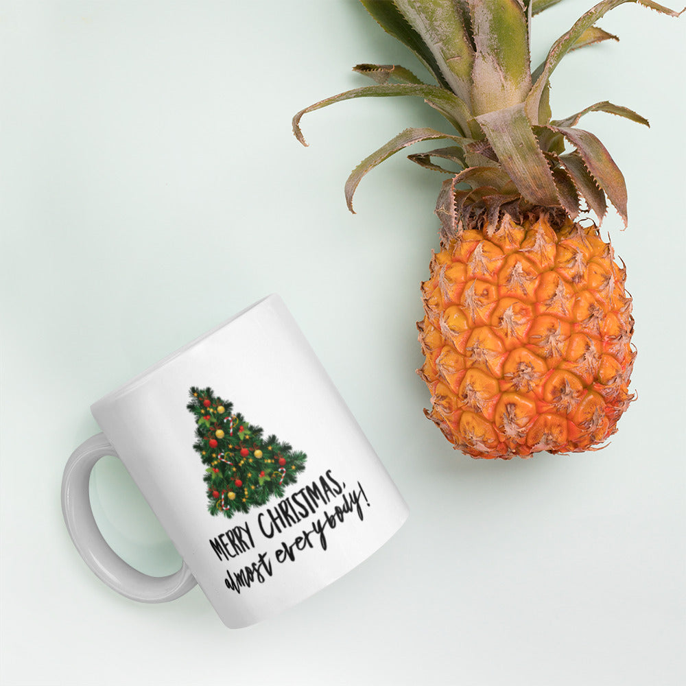 Merry Christmas Almost Everybody White glossy mug Ceramic White Glossy Coffee Mug