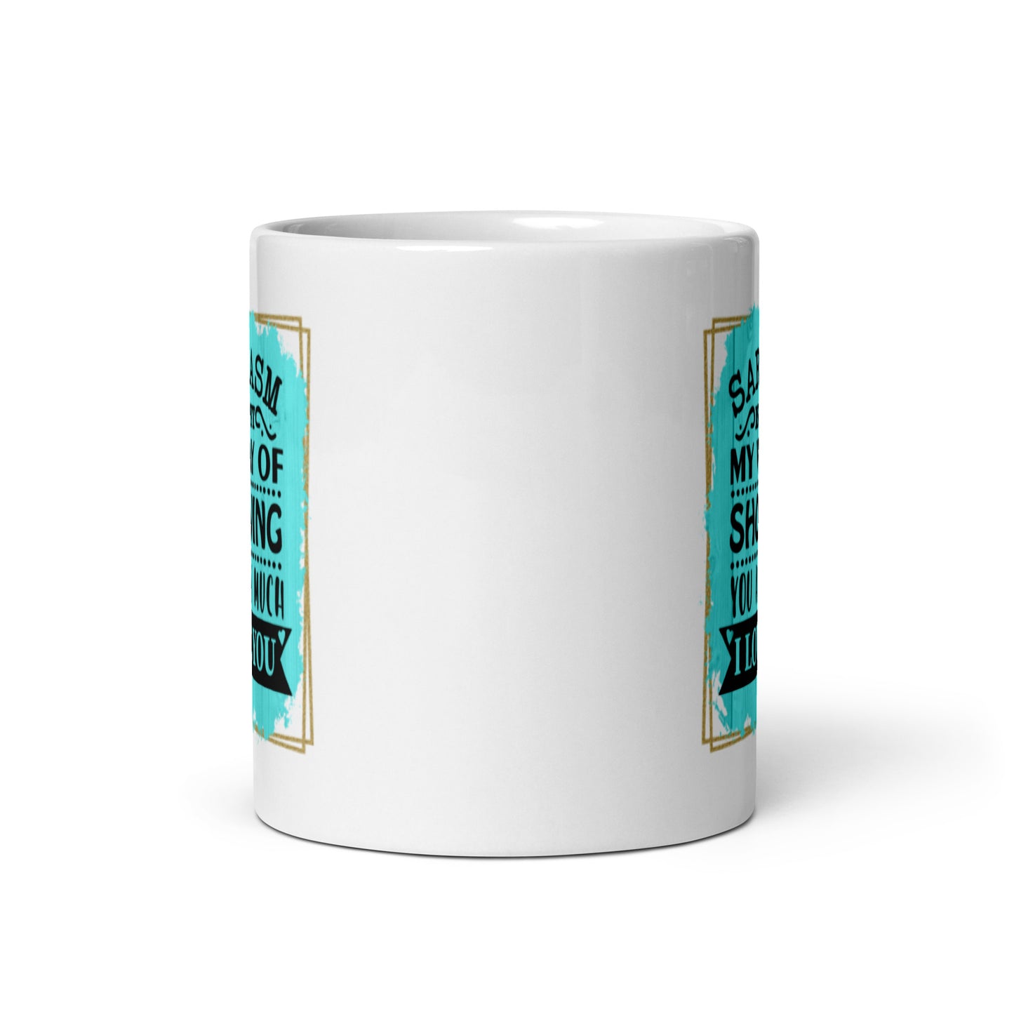 Sarcasm White glossy mug