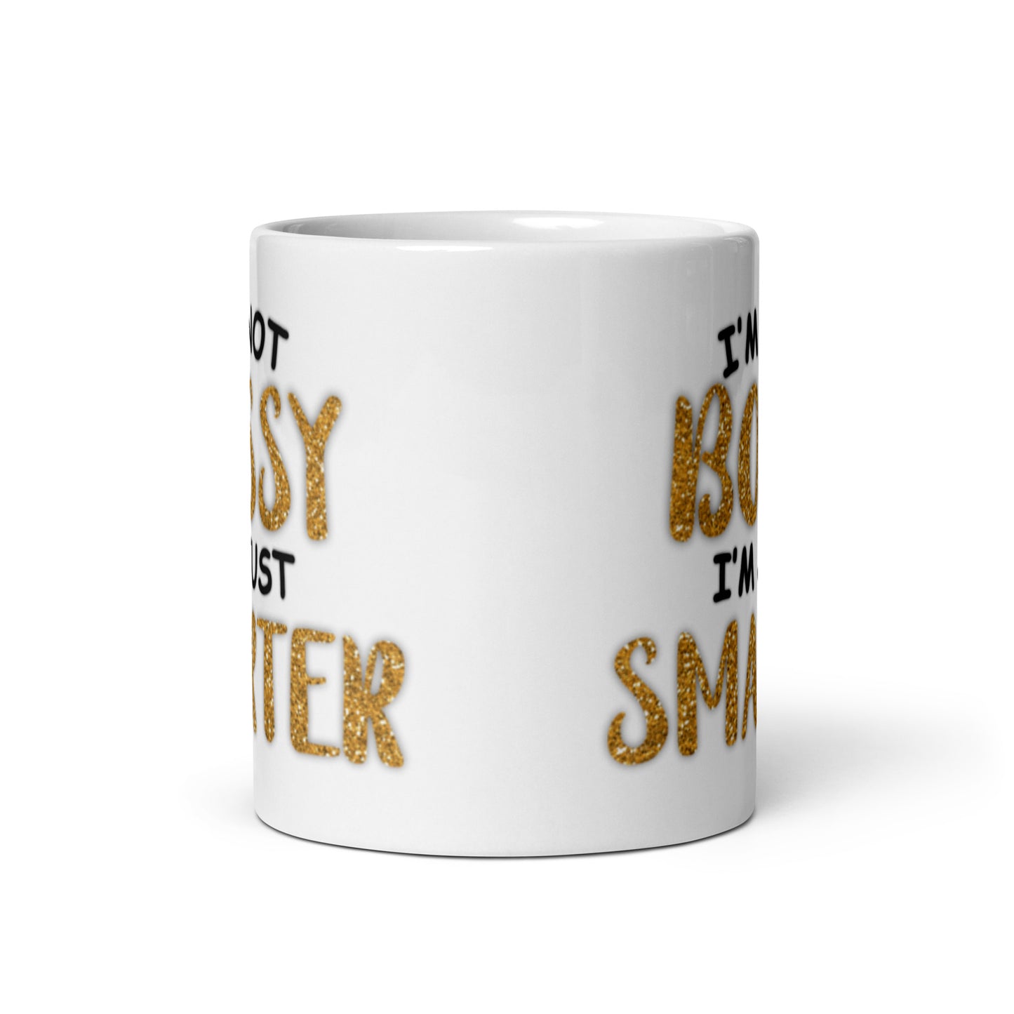 I'm Not Bossy White glossy mug