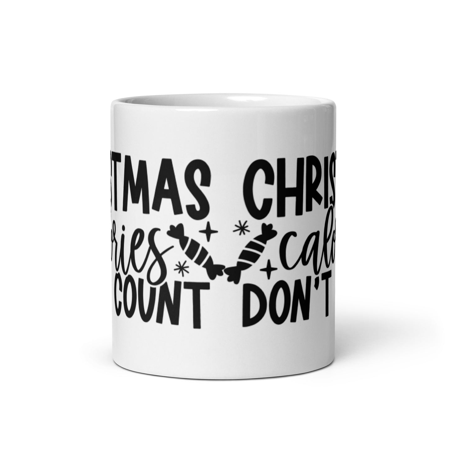 CHRISTMAS CALORIES DONT COUNT White glossy mug