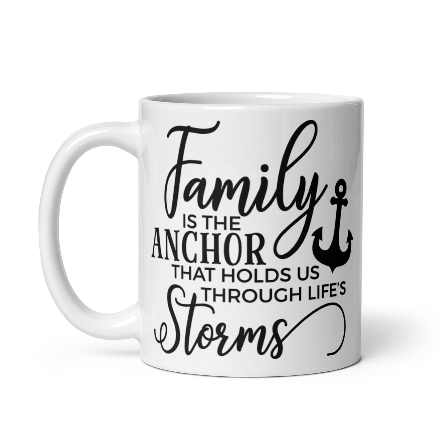 Family Is The Anchor That Holds Us Mug