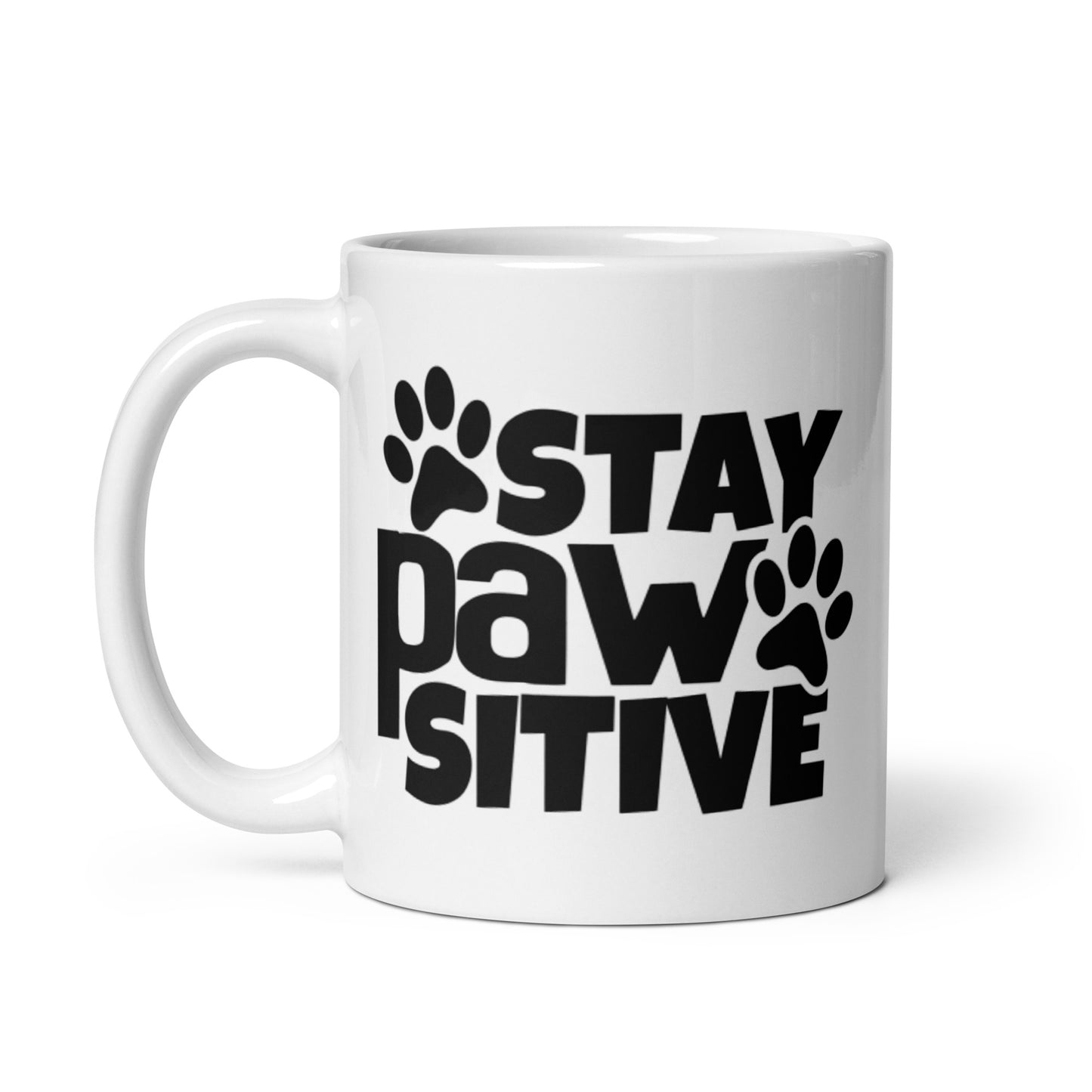 STAY PAWSITIVE White glossy mug
