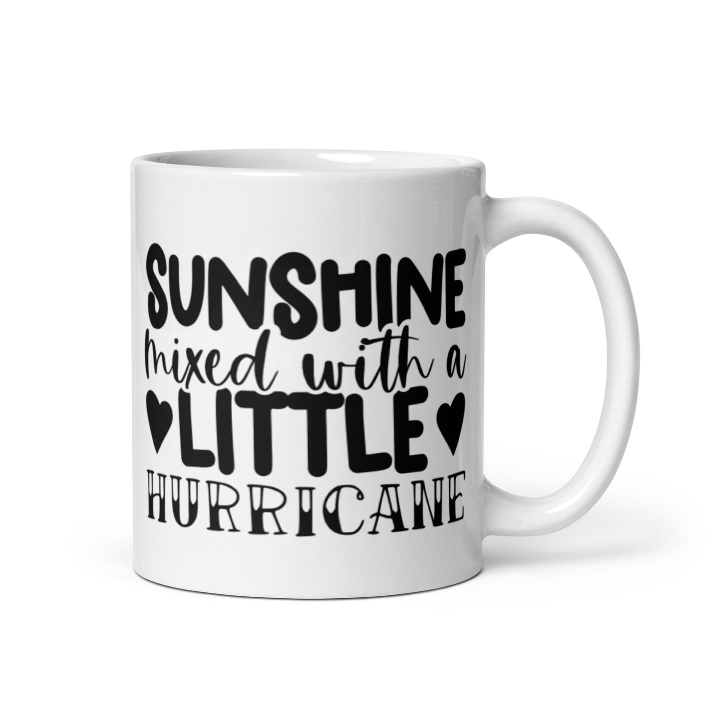 Sunshine Mixed With A Little Hurricane White glossy mug