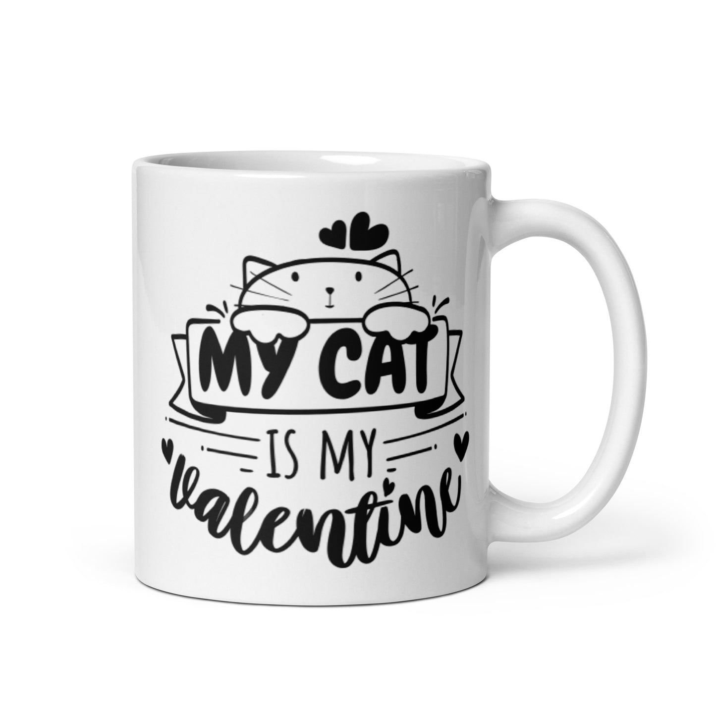 My Cat Is My Valentine White glossy mug