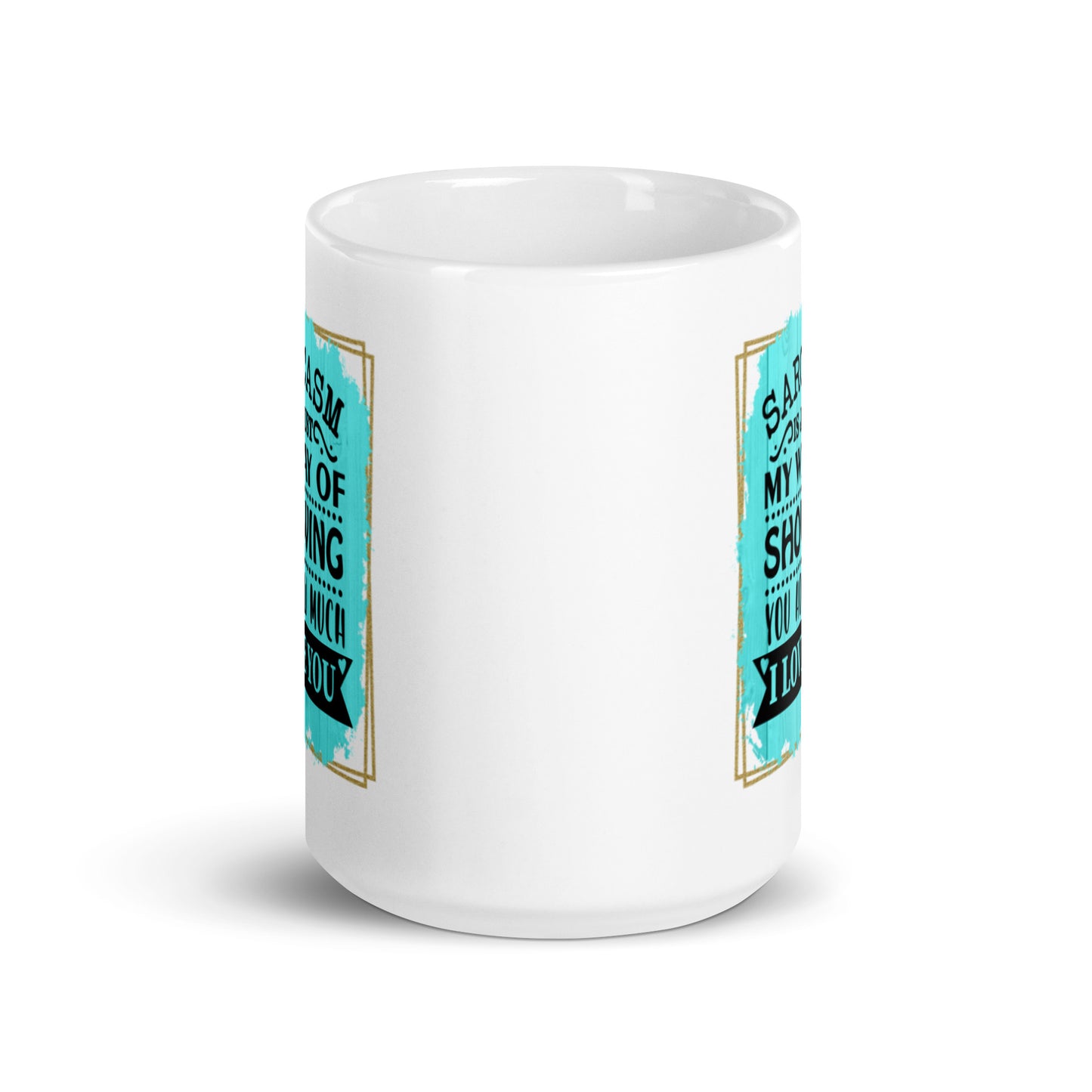 Sarcasm White glossy mug
