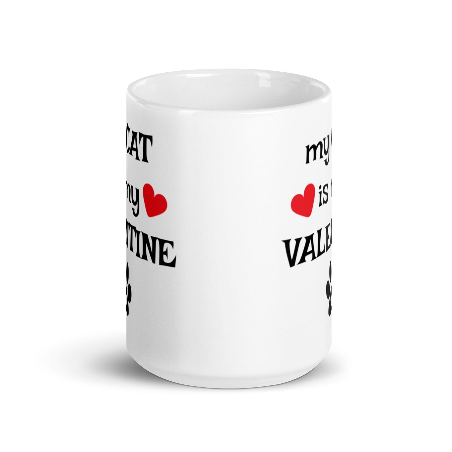 My Cat is My Valentine White glossy mug