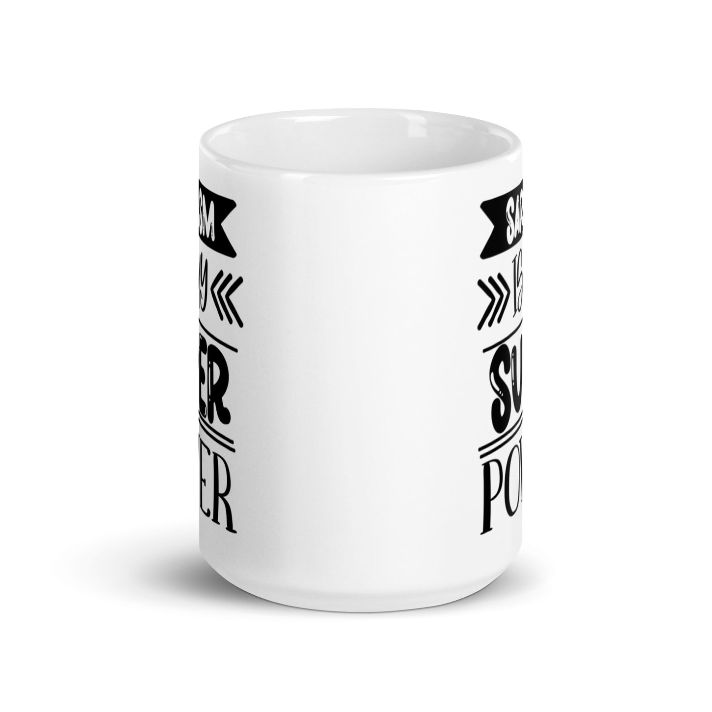 Sarcasm Is My SuperPower White glossy mug