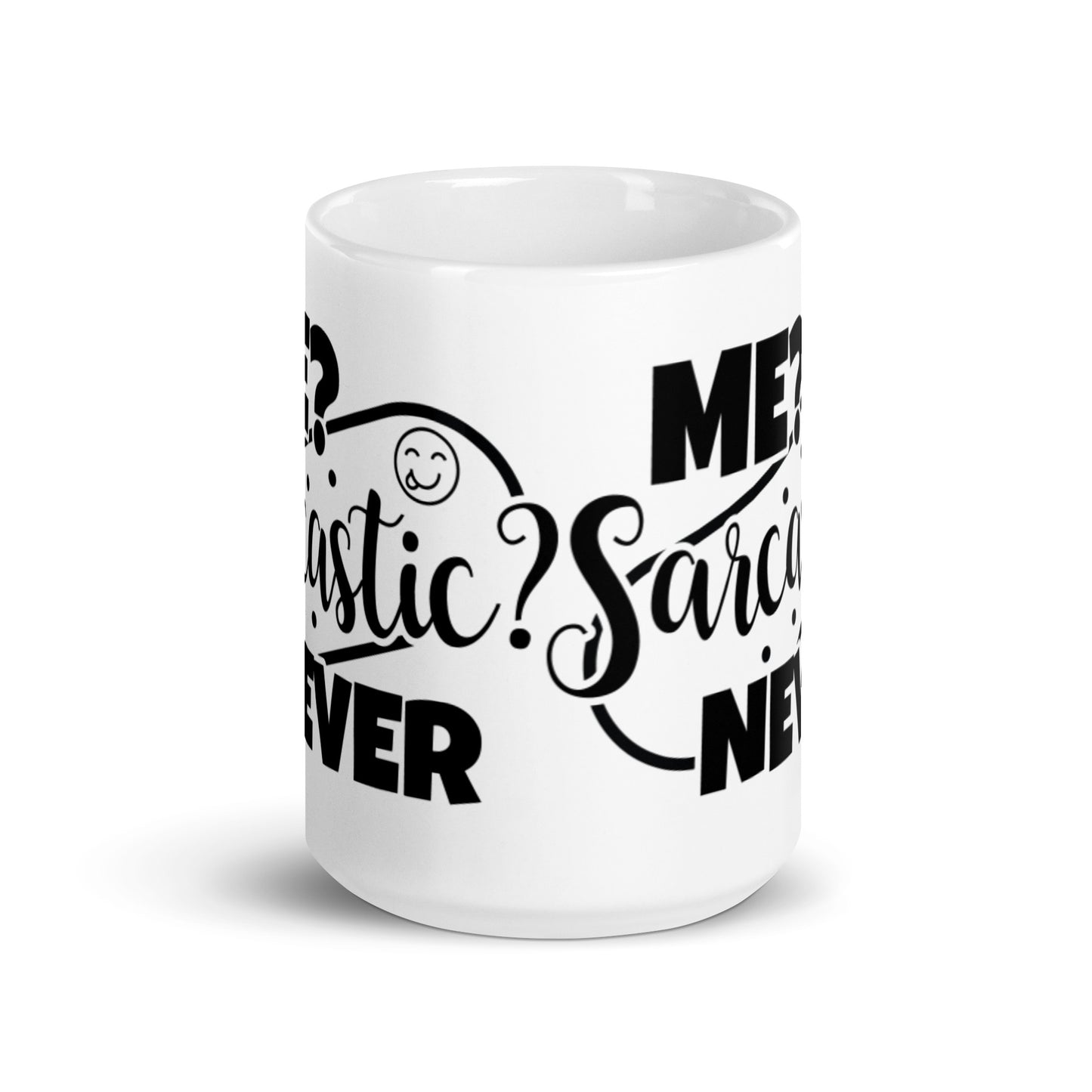 Me Sarcastic Never White glossy mug