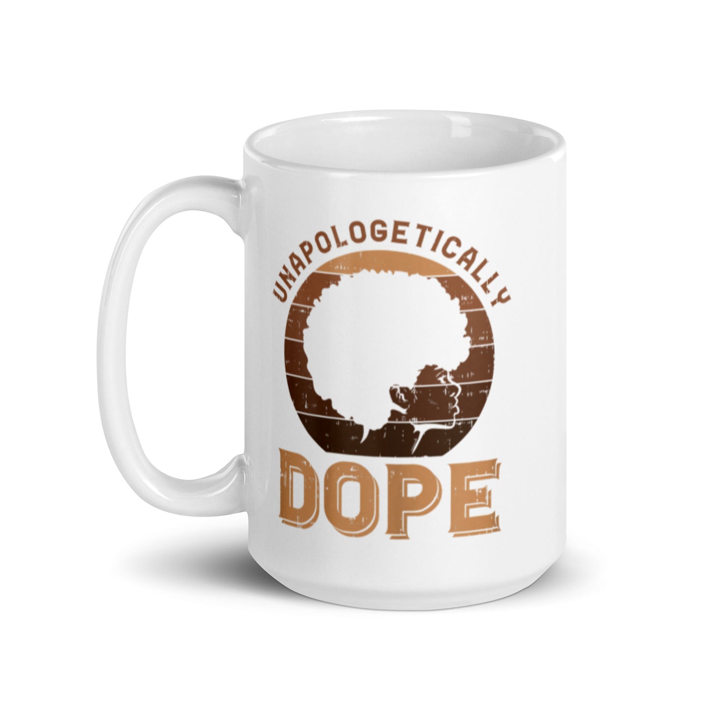 Unopolgetically Dope White glossy mug