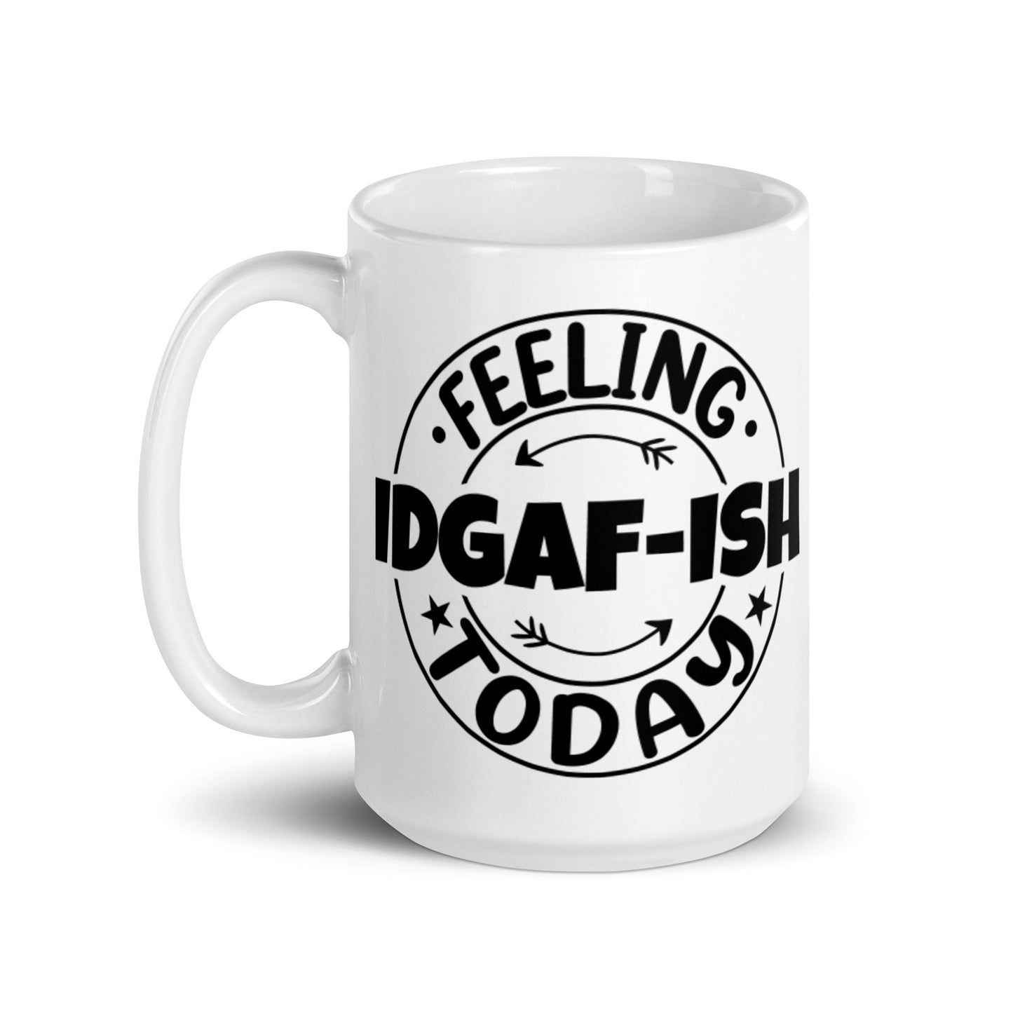 Feeling IDGAFish White glossy mug