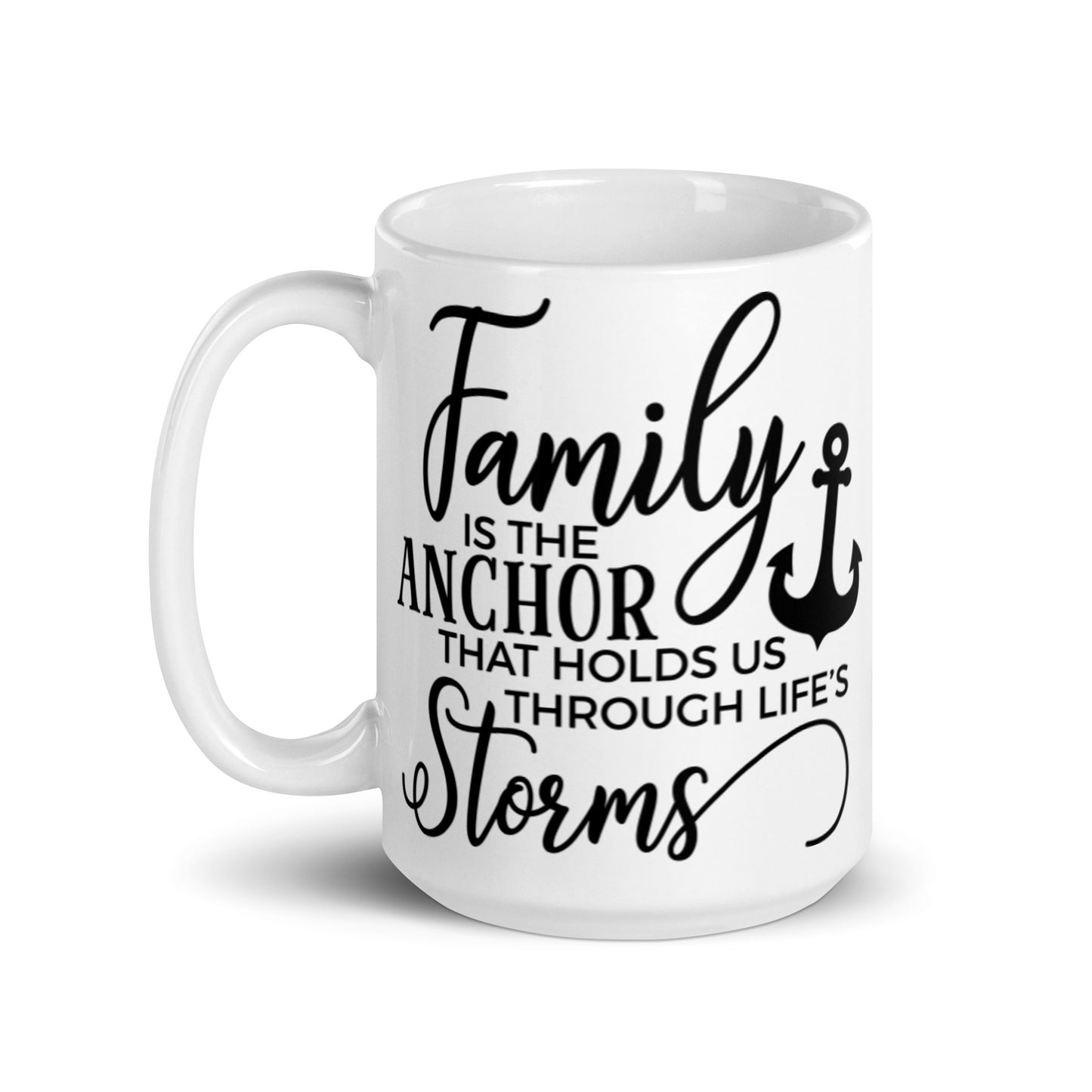 Family Is The Anchor That Holds Us Mug