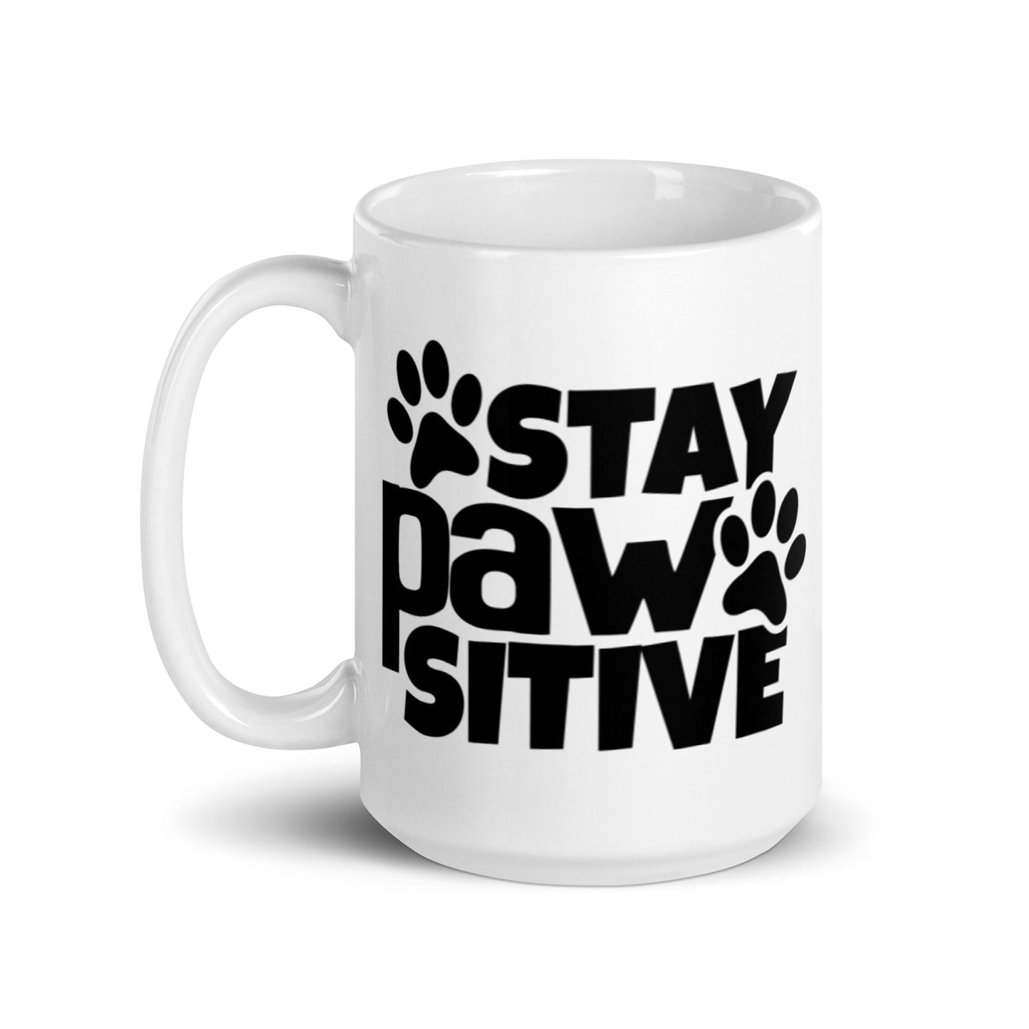 STAY PAWSITIVE White glossy mug