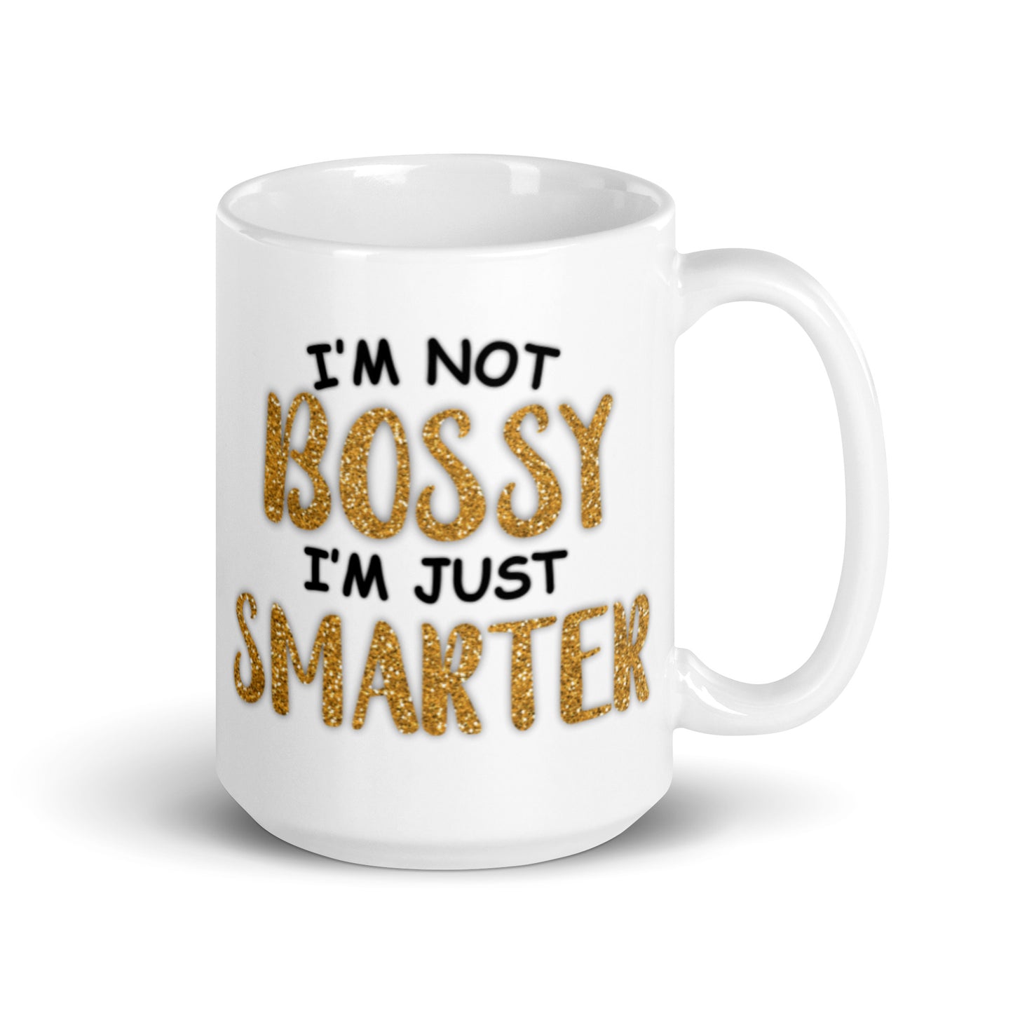 I'm Not Bossy White glossy mug
