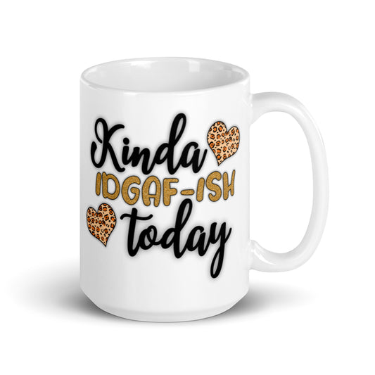 Kinda IDGAFish Today White glossy mug